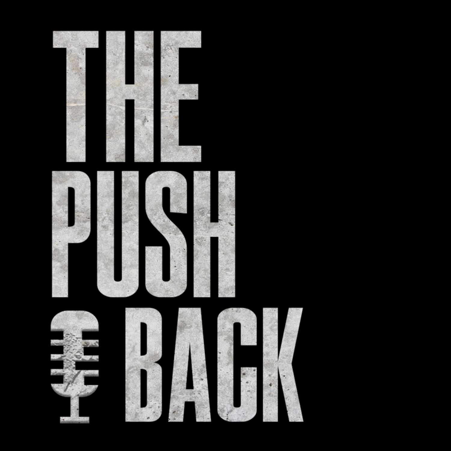 The Pushback