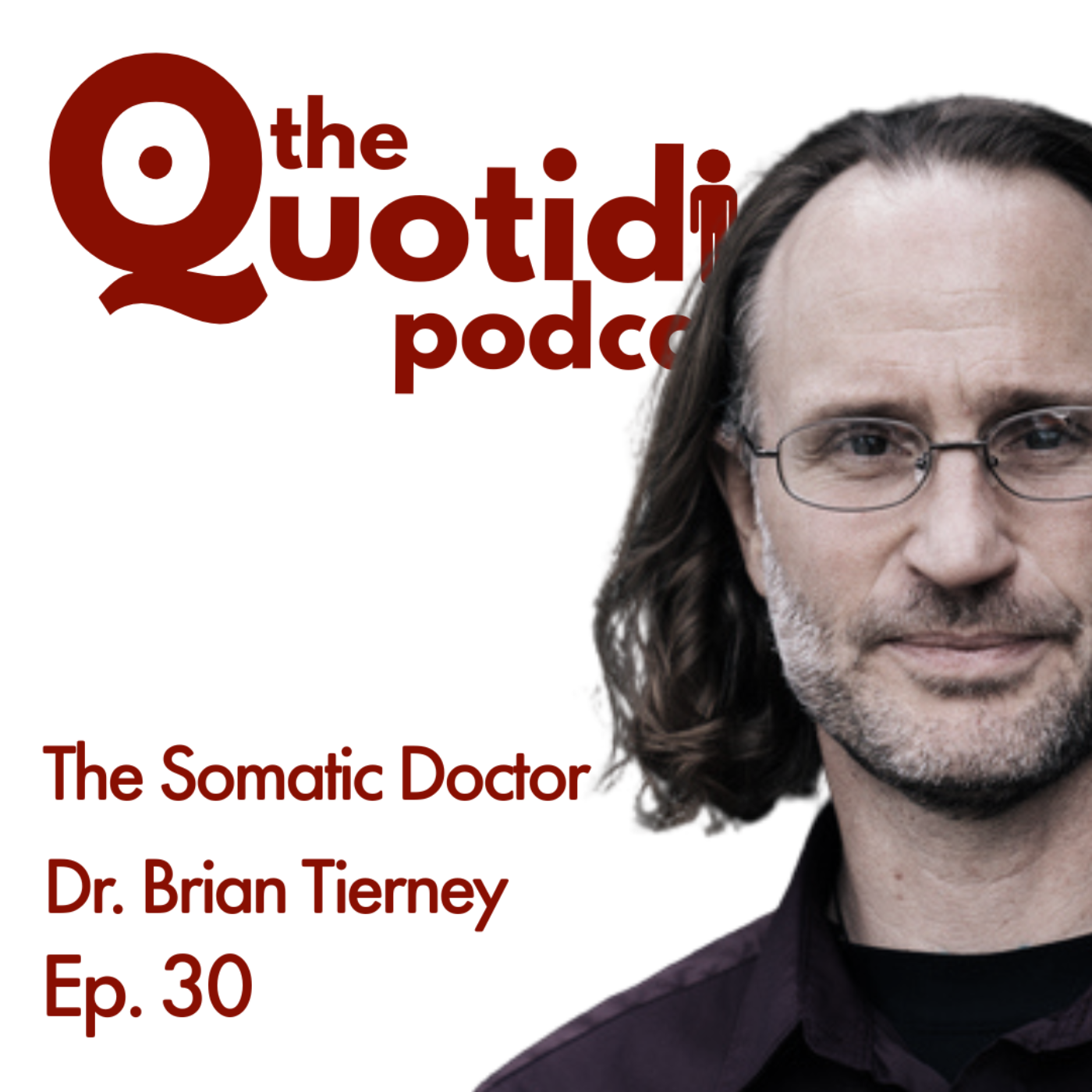 The Quotidian Podcast