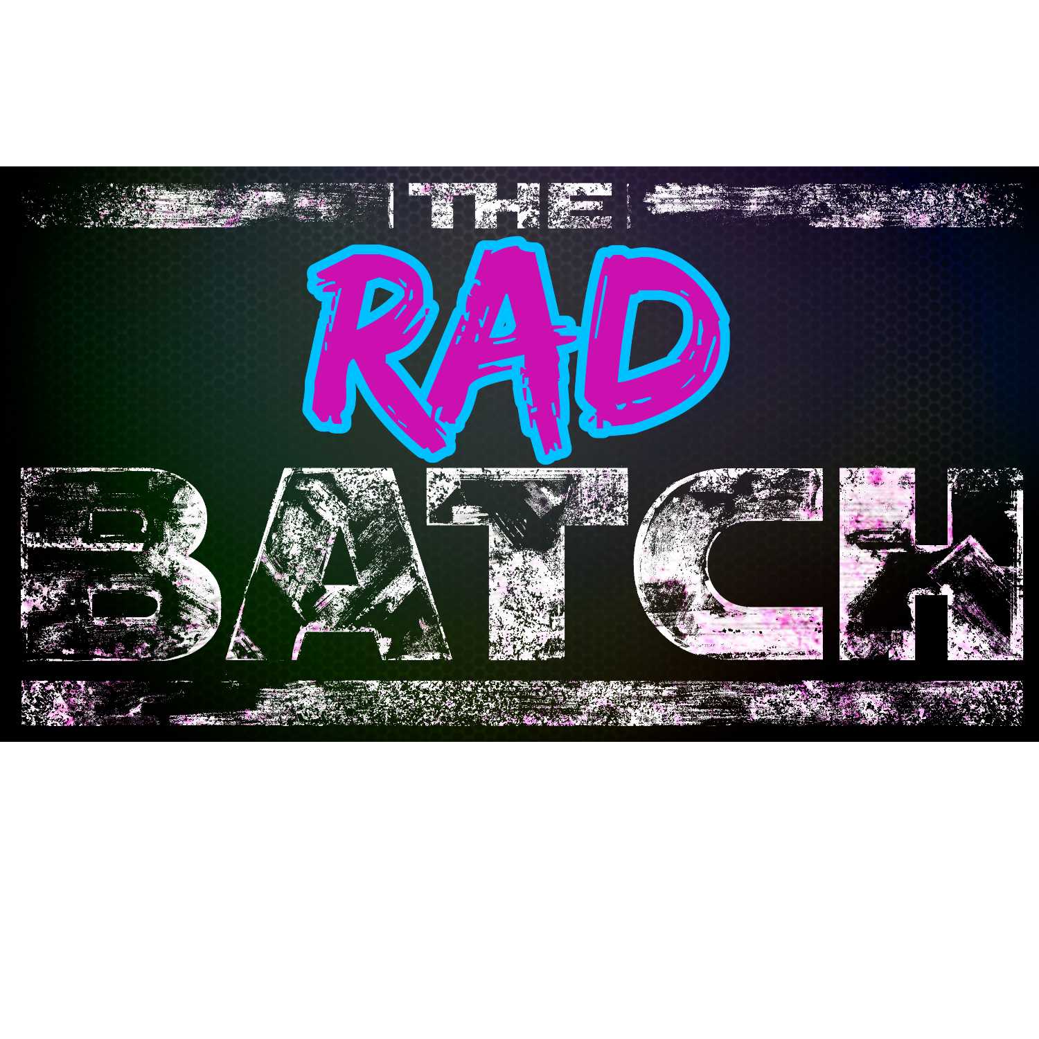 The Rad Batch