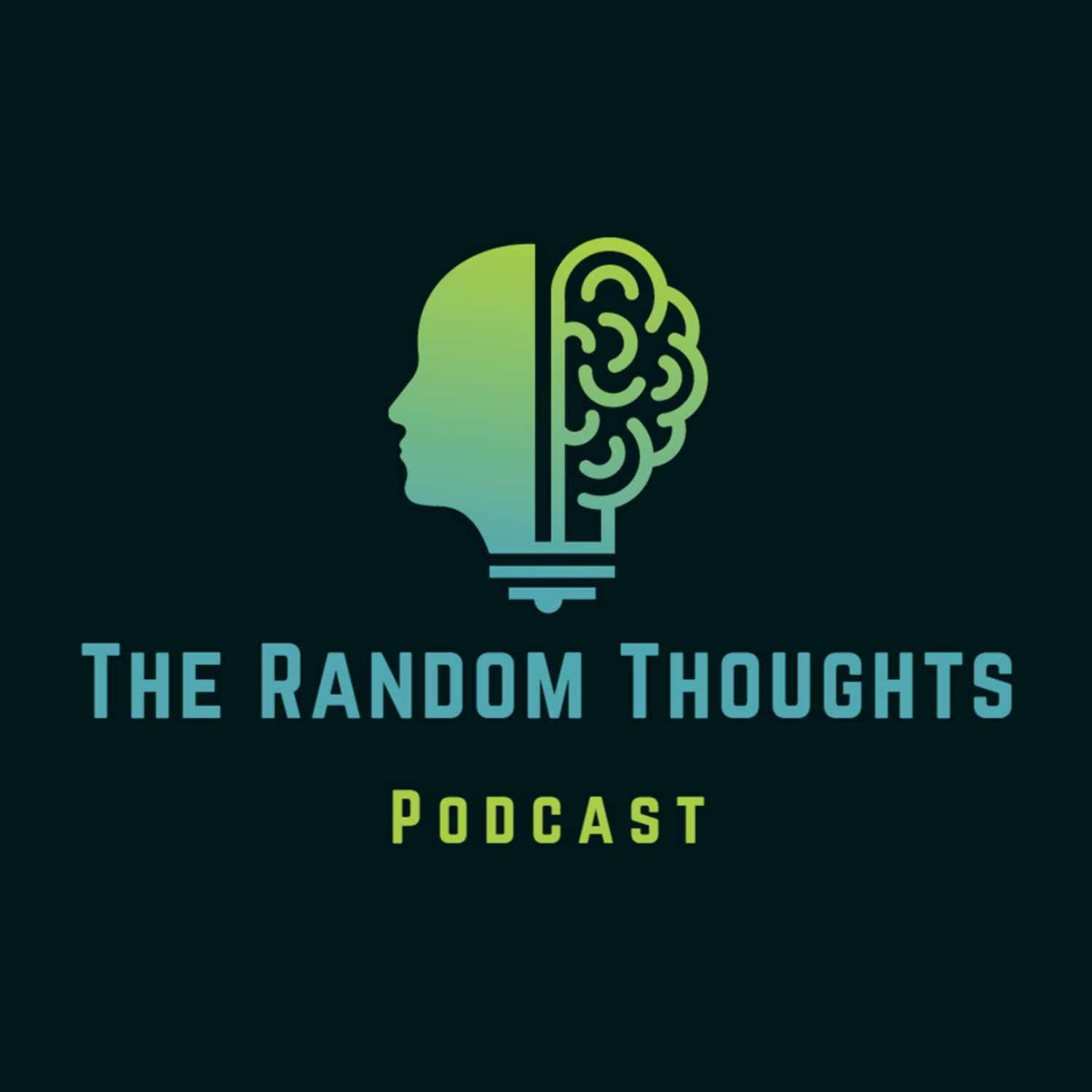The Random Thoughts Podcast