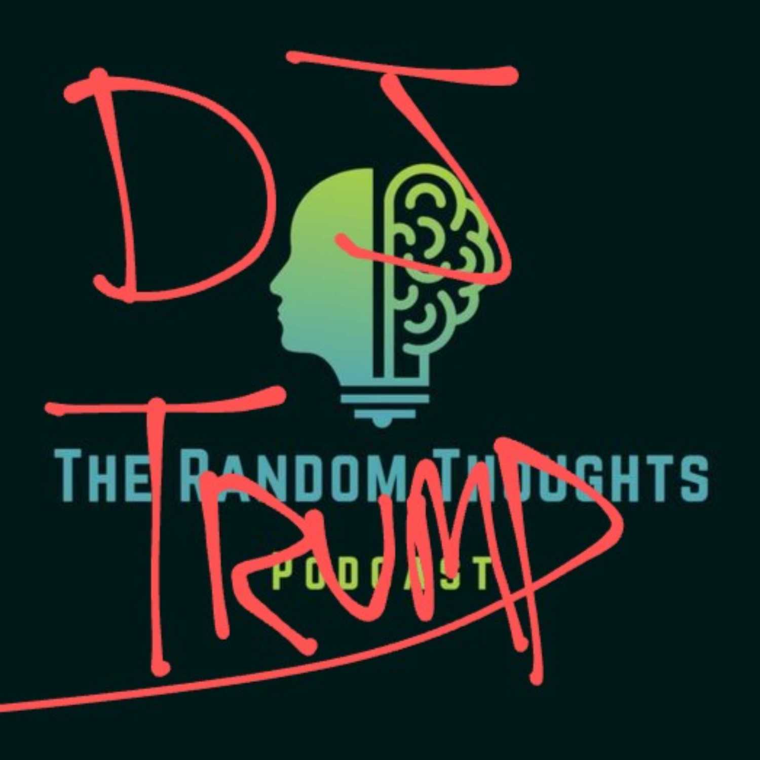 The Random Thoughts Podcast