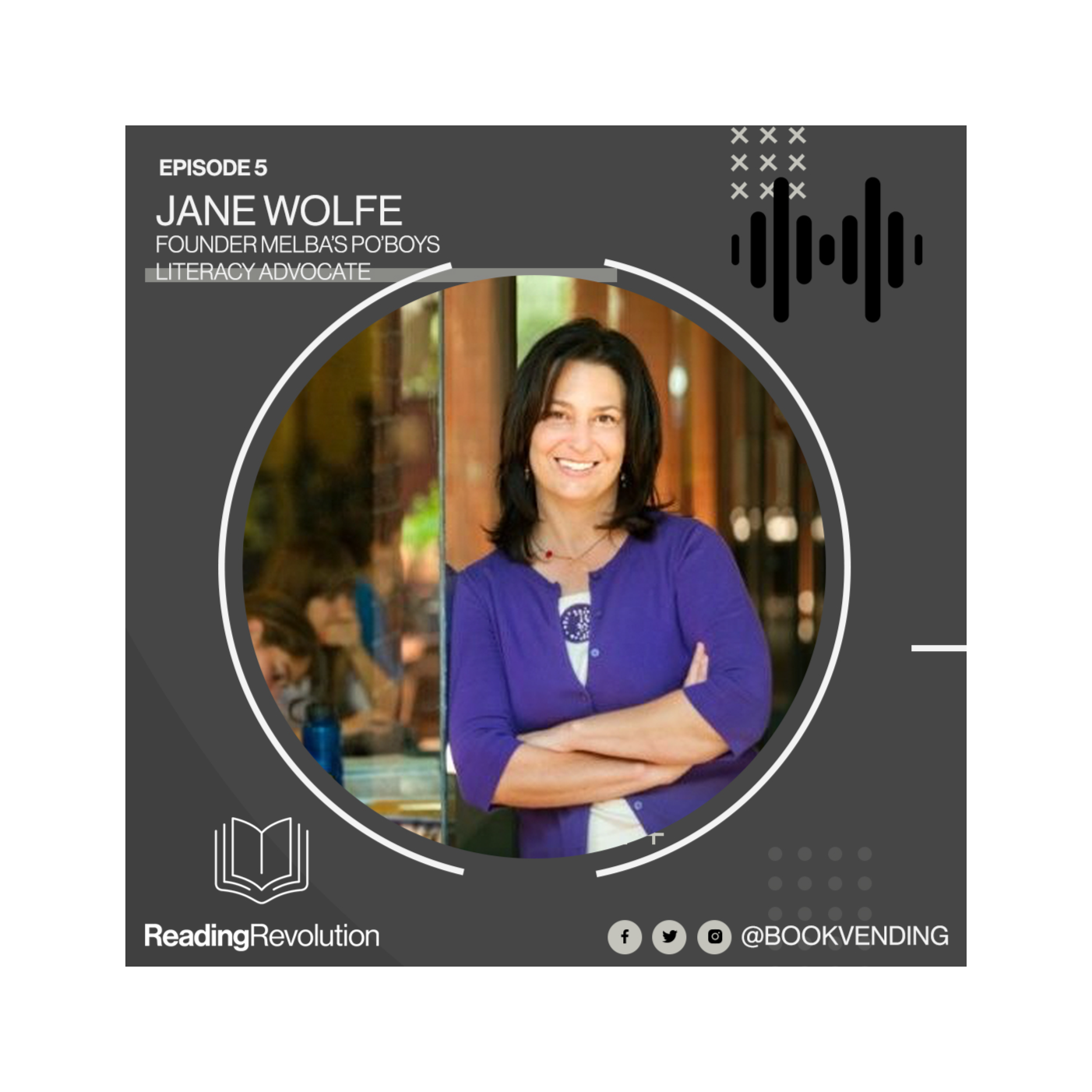 Eat and Read at Melba's! Literacy for All in the Big Easy with Jane Wolfe