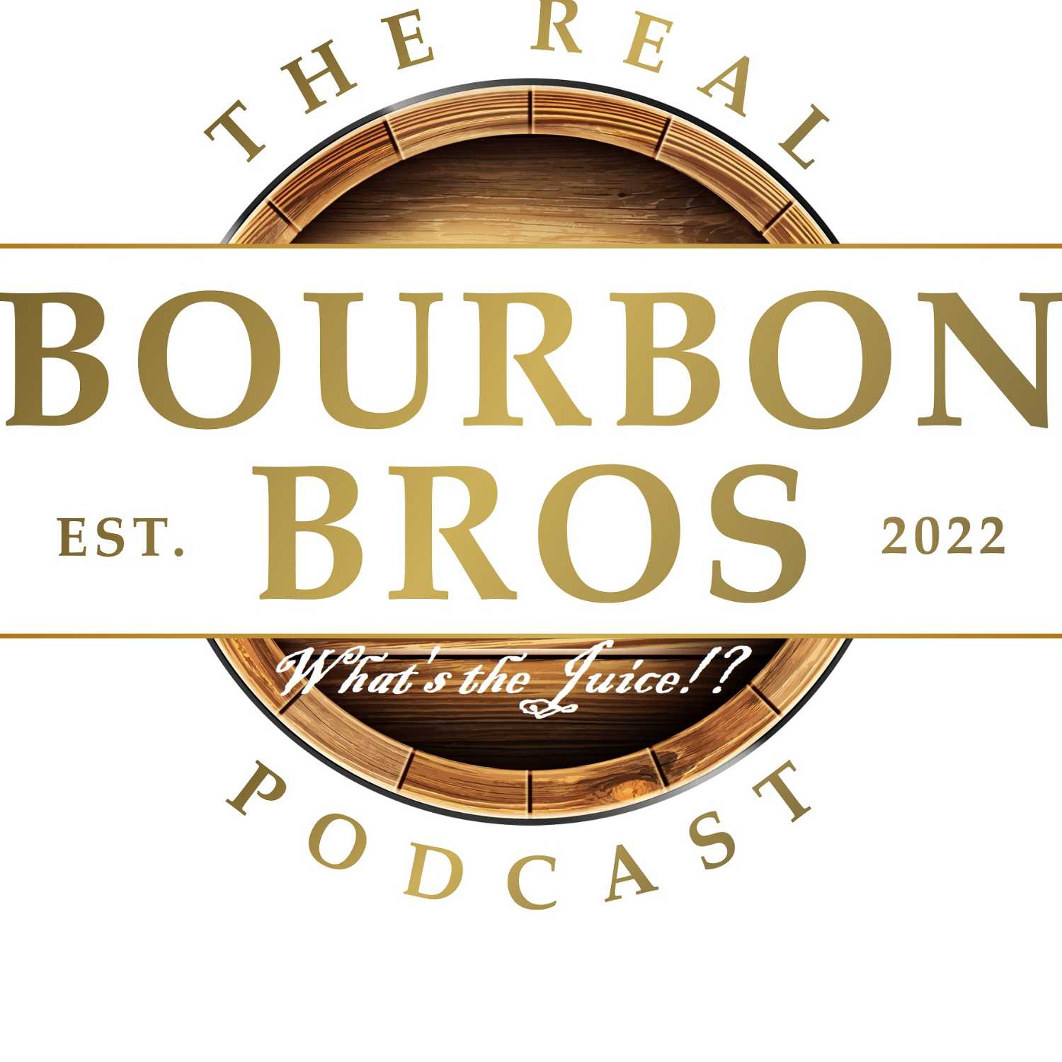 THE Real Bourbon Bros Podcast