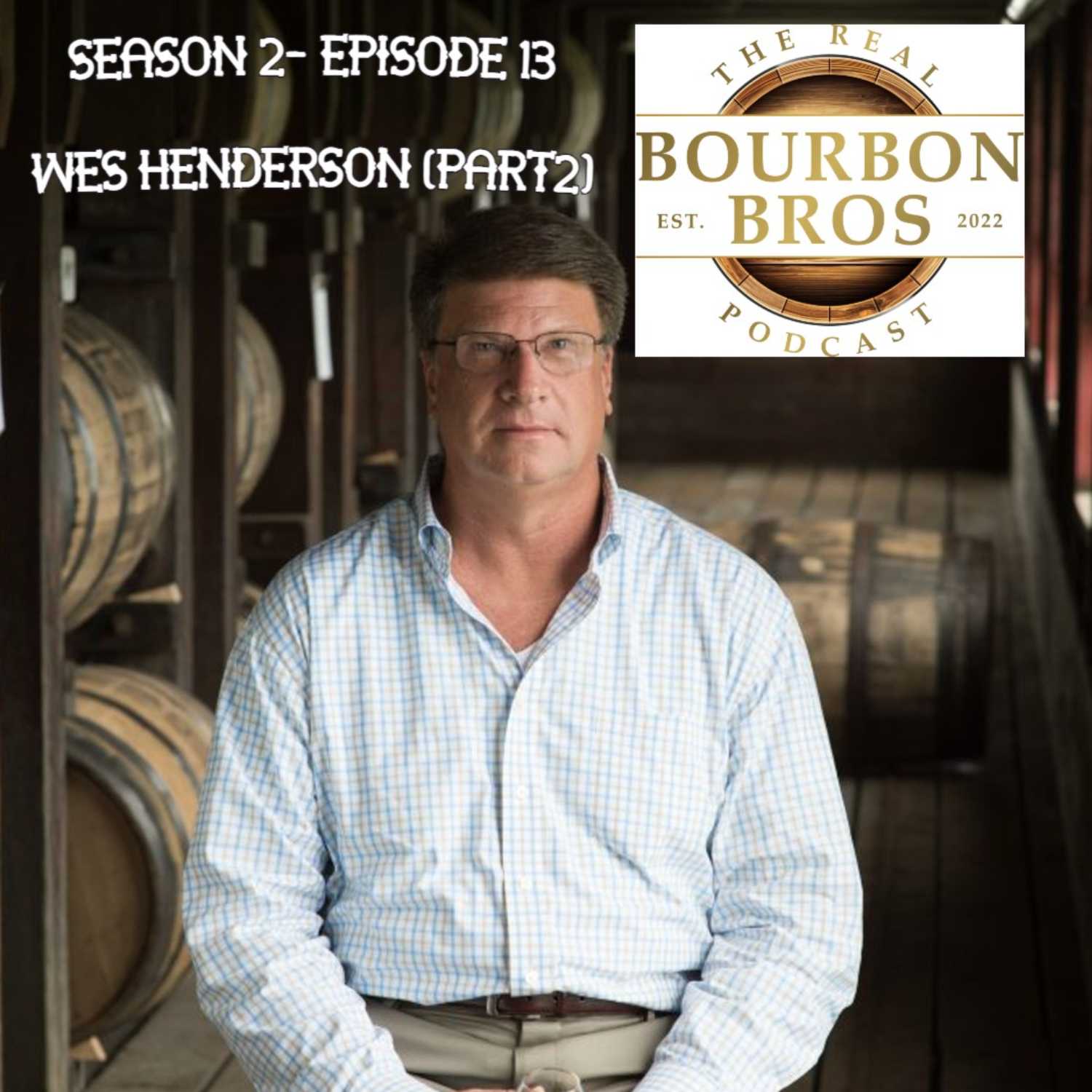 THE Real Bourbon Bros Podcast