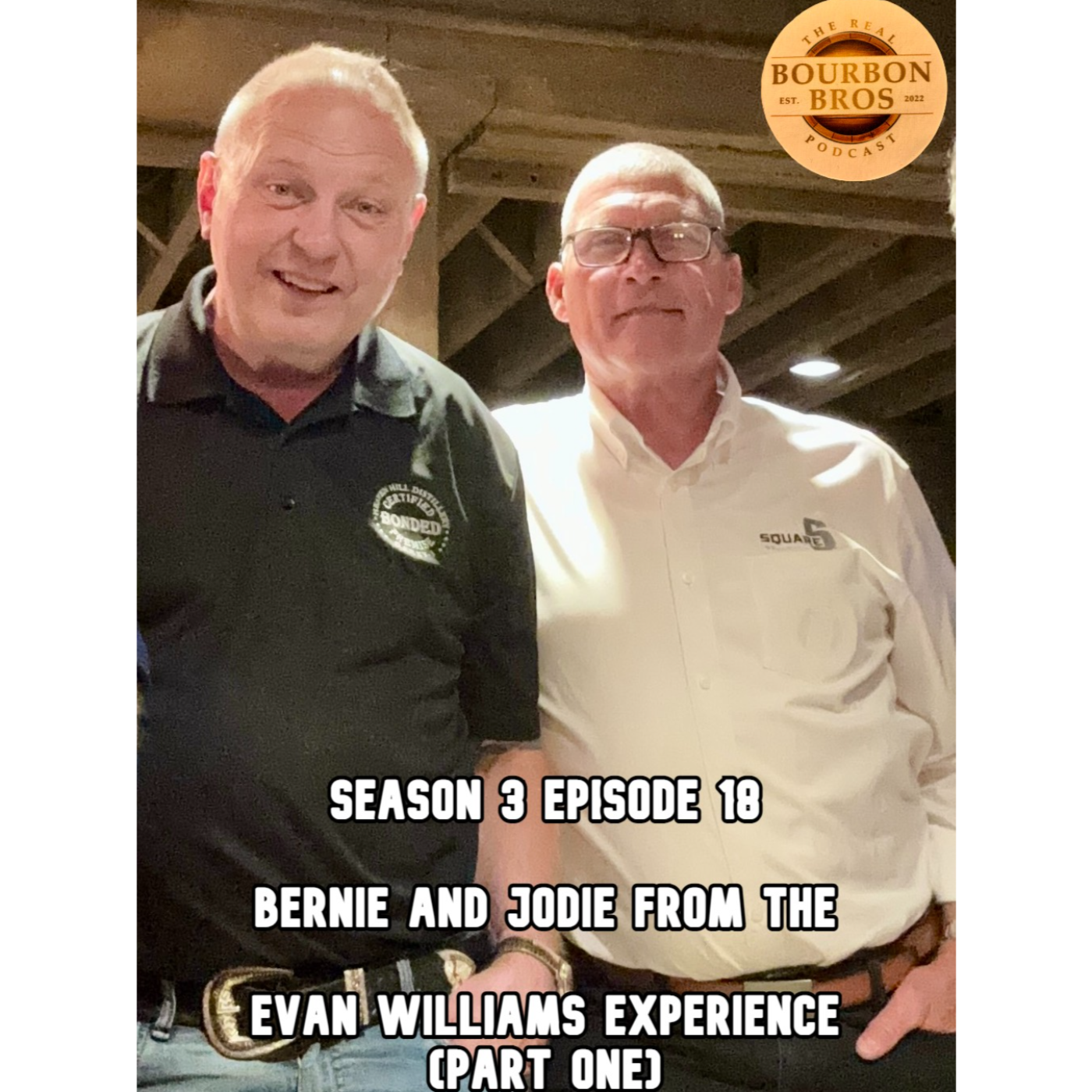 THE Real Bourbon Bros Podcast