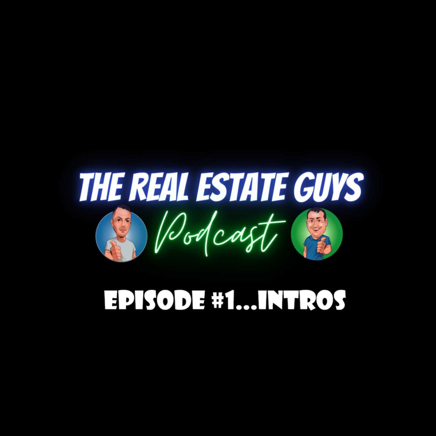 Episode 1...intros