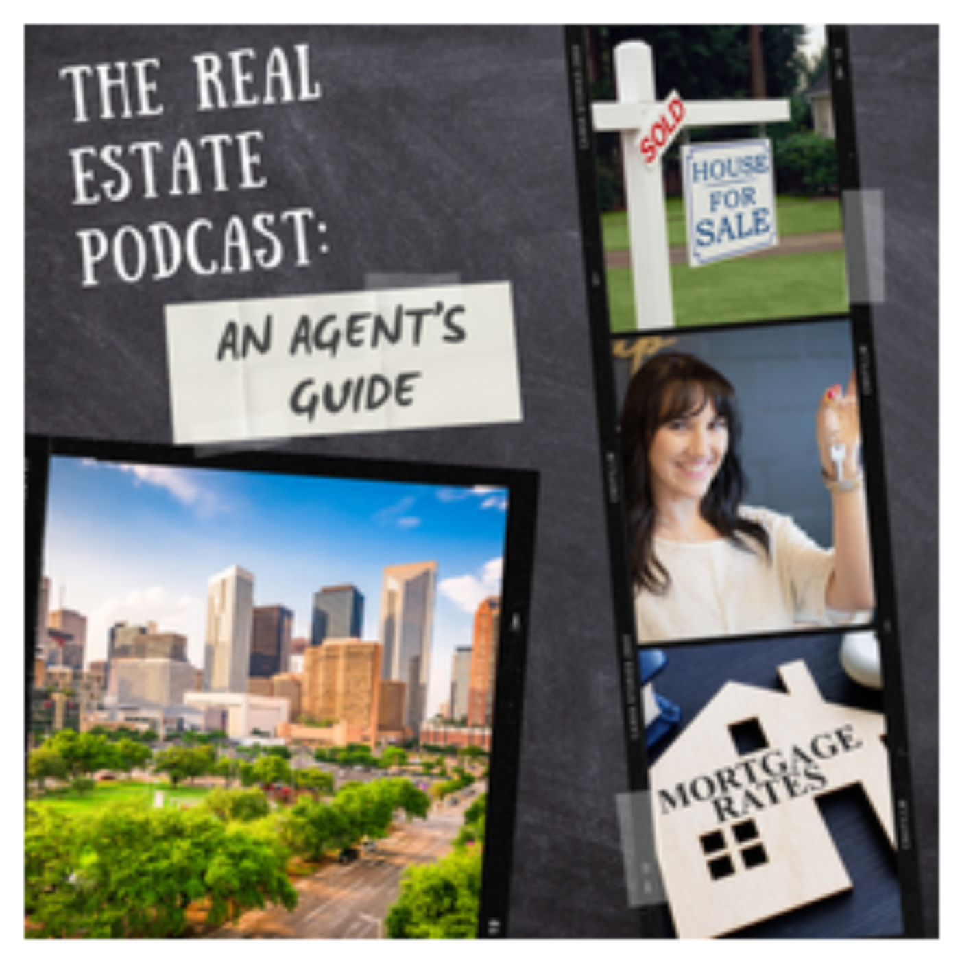 The Real Estate Podcast: An Agent\'s Guide