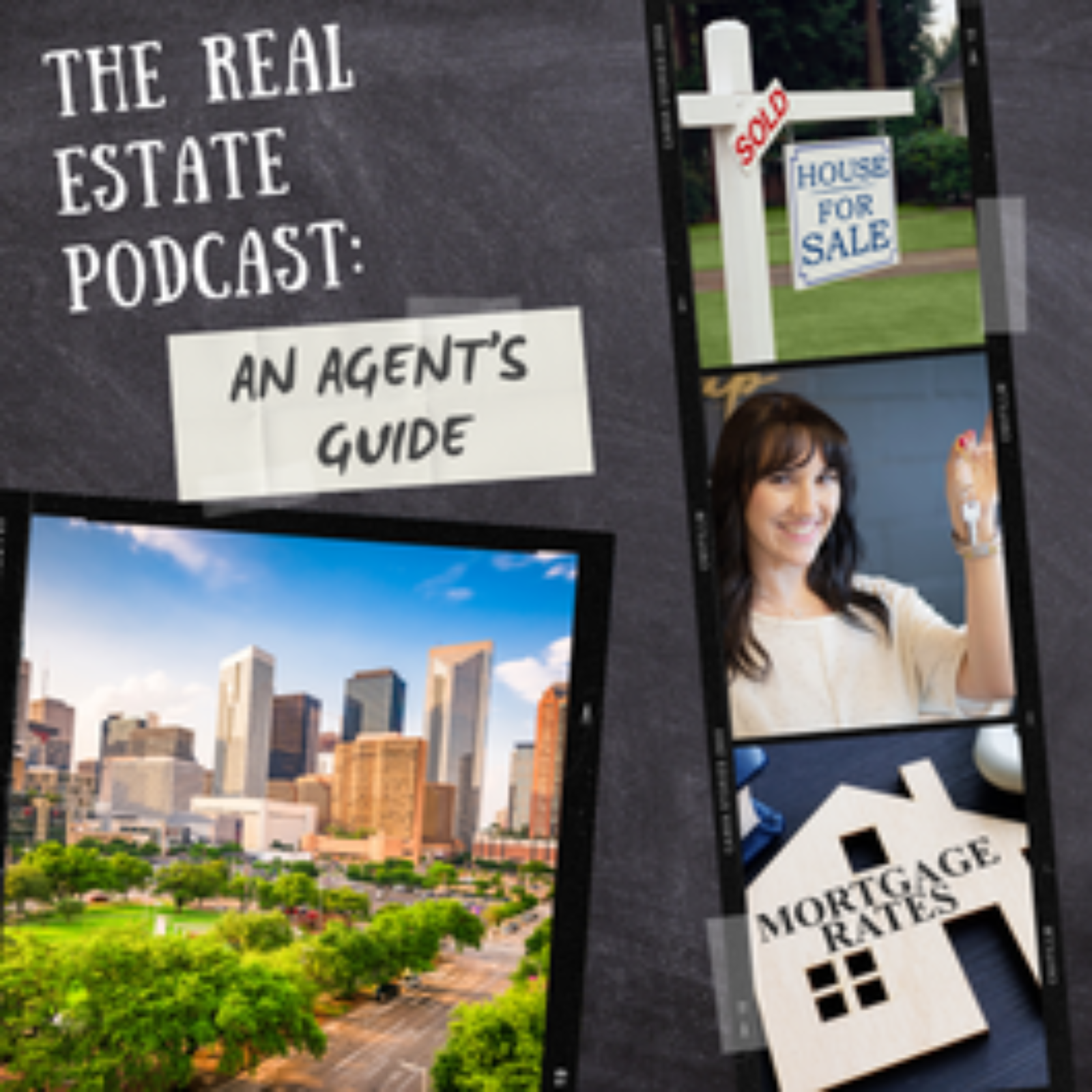 The Real Estate Podcast: An Agent\'s Guide