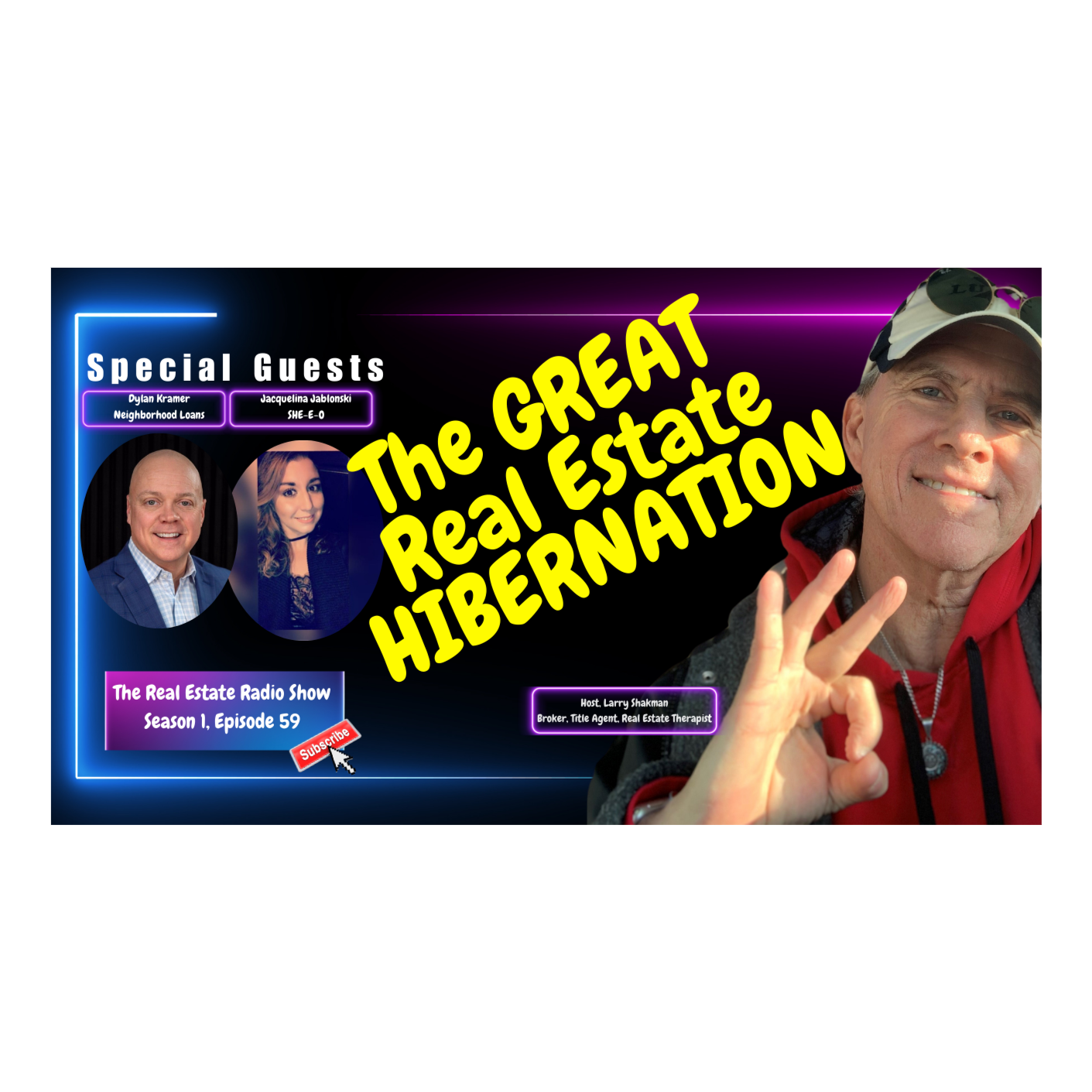 The Real Estate Radio Show | Jacquelina Jablonski, She-E-O in Charge | The Great Real Estate Hibernation