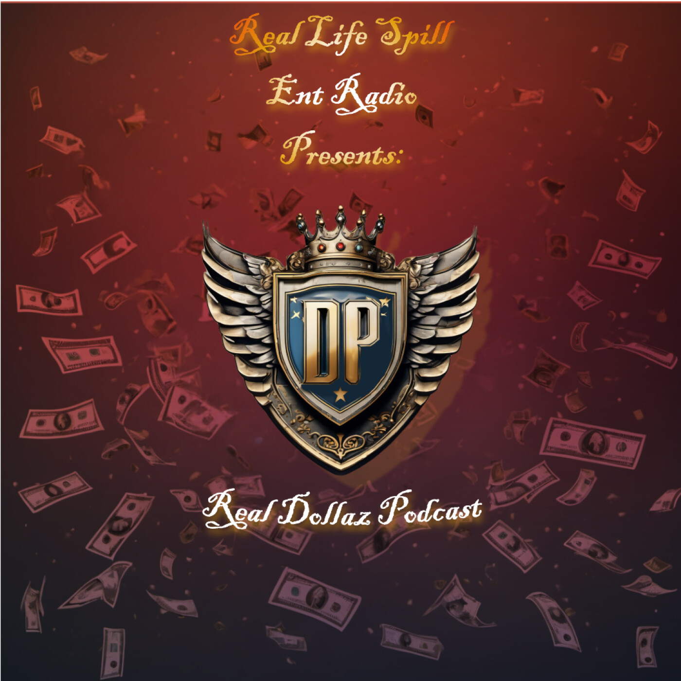 The Real Dollaz Podcast 6-5-24 episode artwork