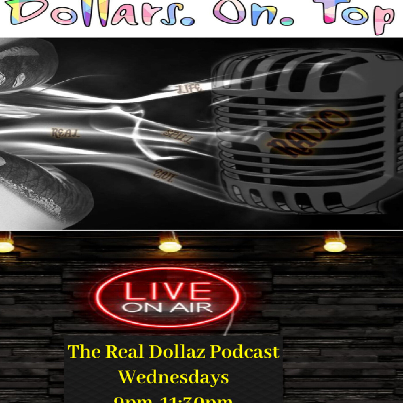 The Real Dollaz Podcast 5-1-24 episode artwork