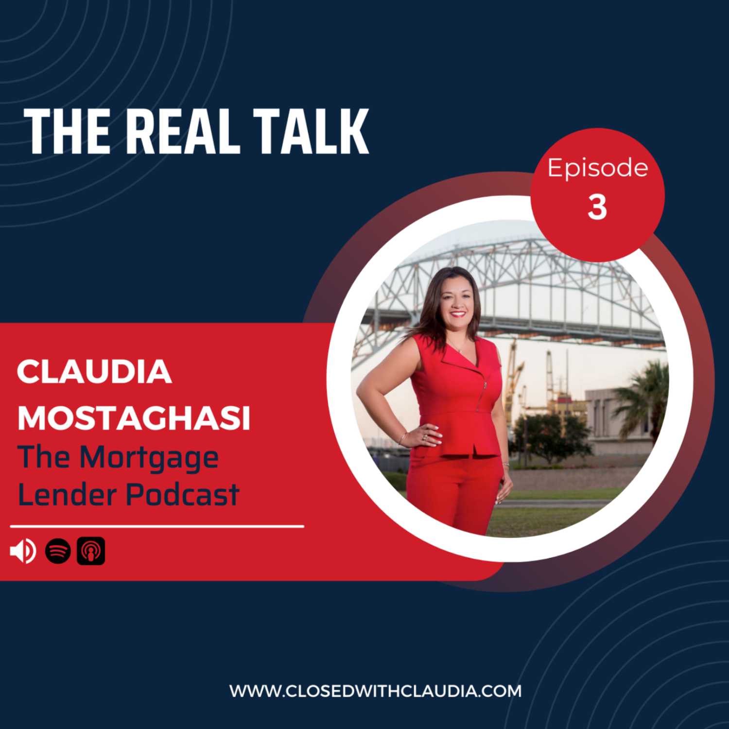 The Real Talk with Claudia Mostaghasi- Presented by HomeSouce Mortgage