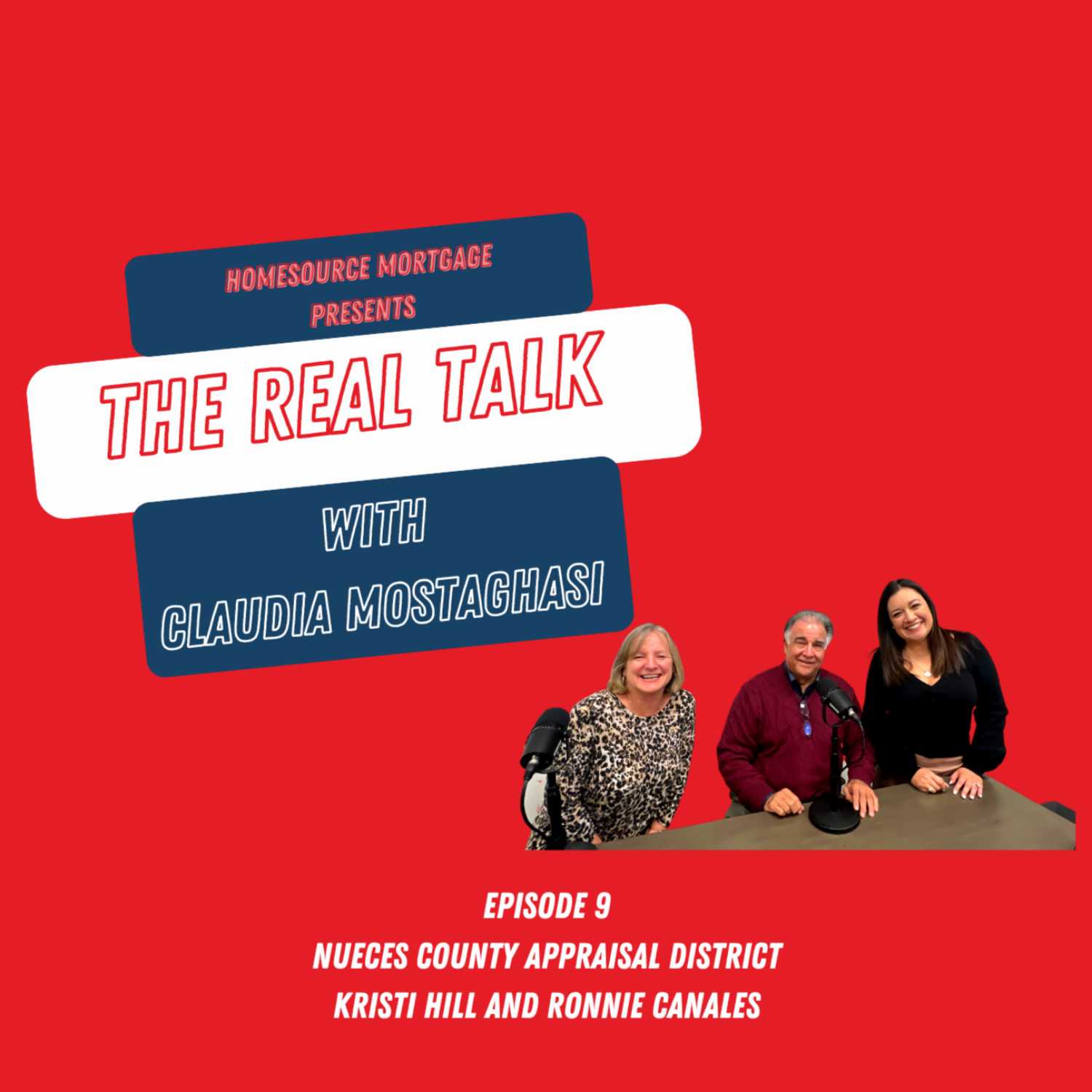The Real Talk with Claudia Mostaghasi- Presented by HomeSouce Mortgage
