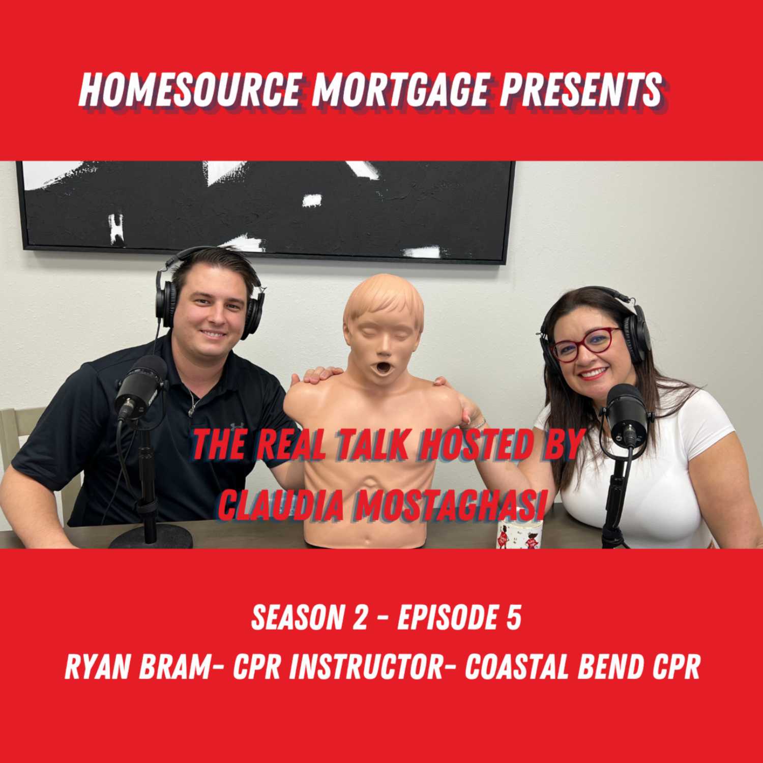 The Real Talk with Claudia Mostaghasi- Presented by HomeSouce Mortgage