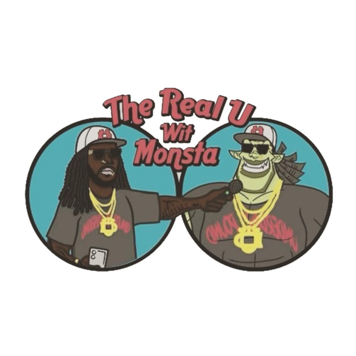 The Real U Wit Monsta