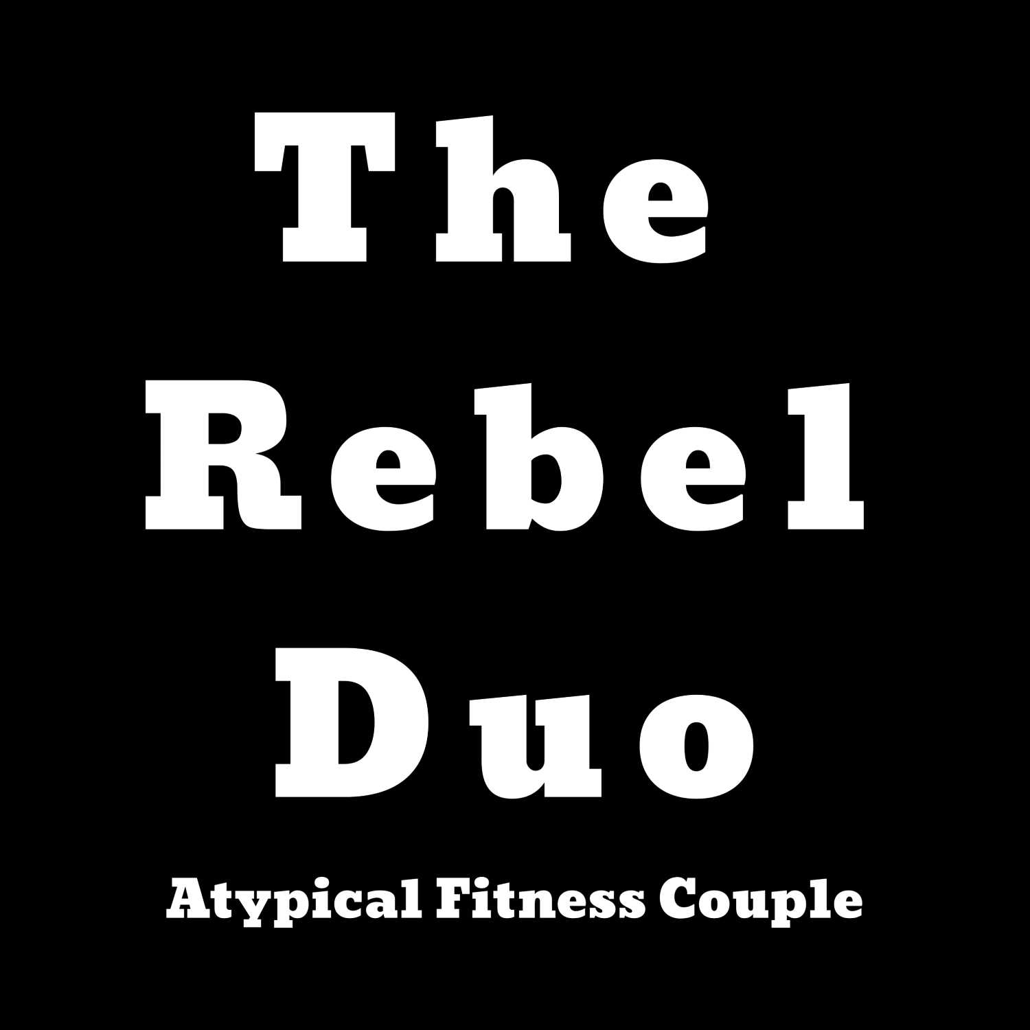 The Rebel Duo podcast artwork