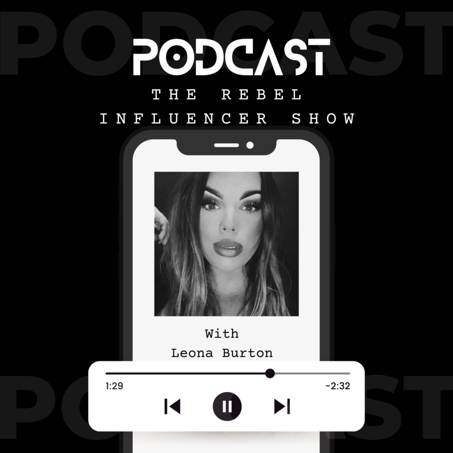 The Rebel Influencer Show