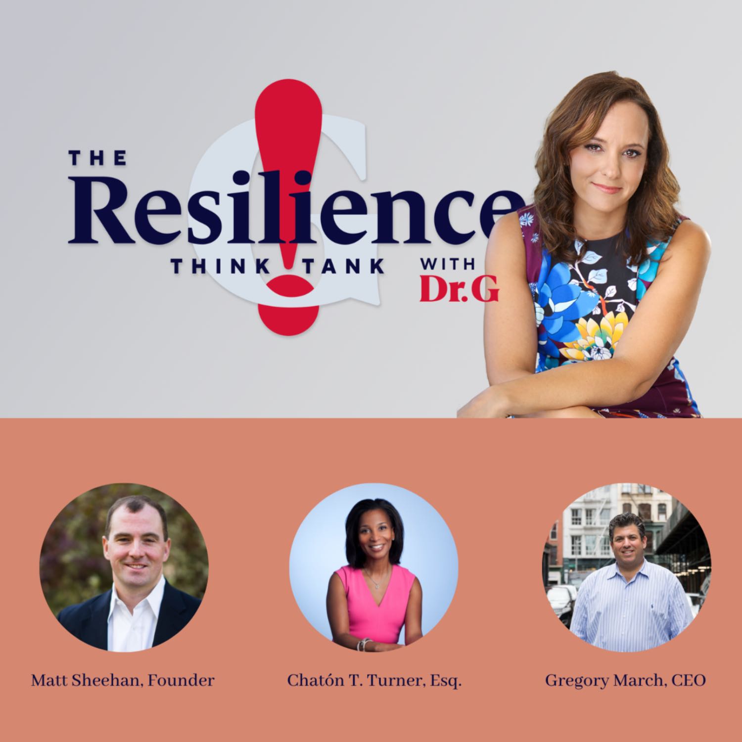 Dr G\'s Think Tank on Resilience