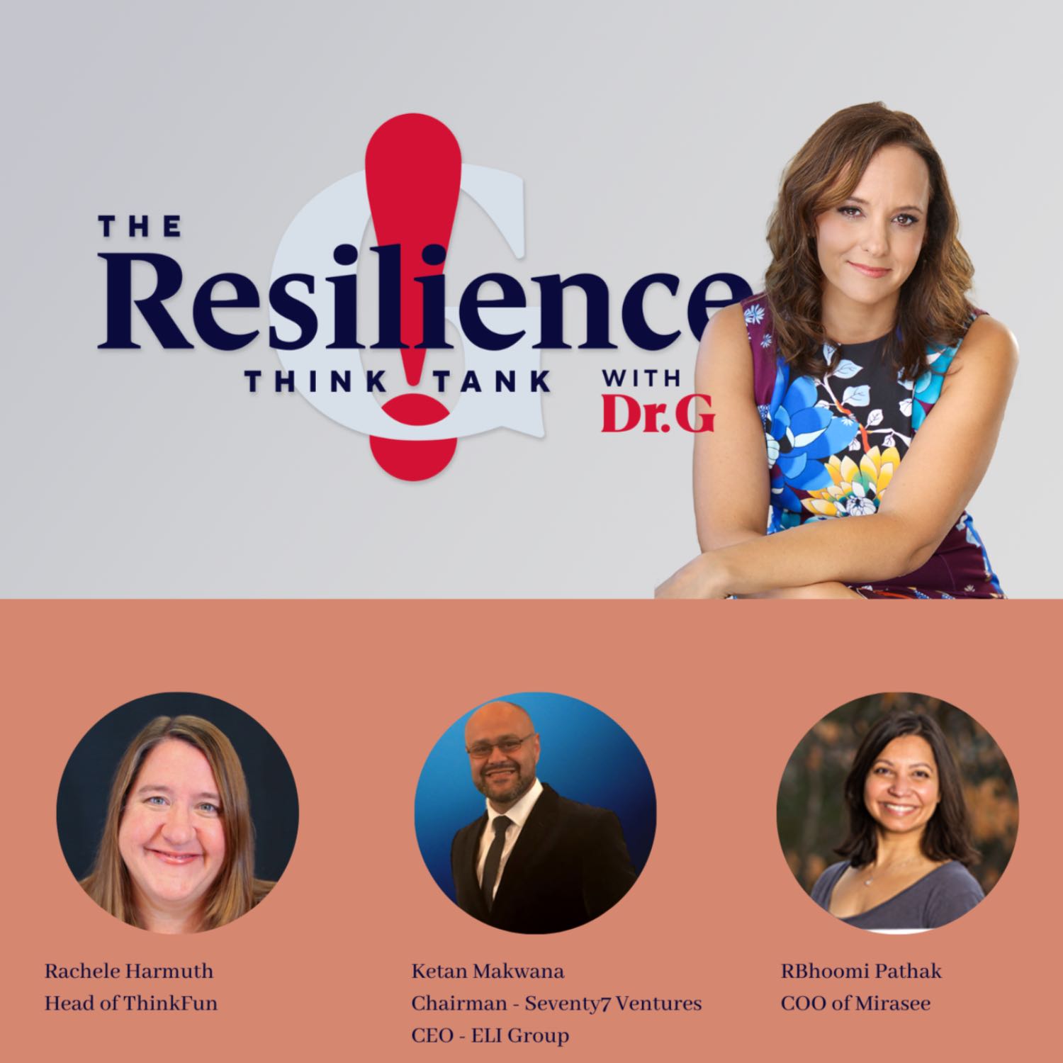 Dr G\'s Think Tank on Resilience