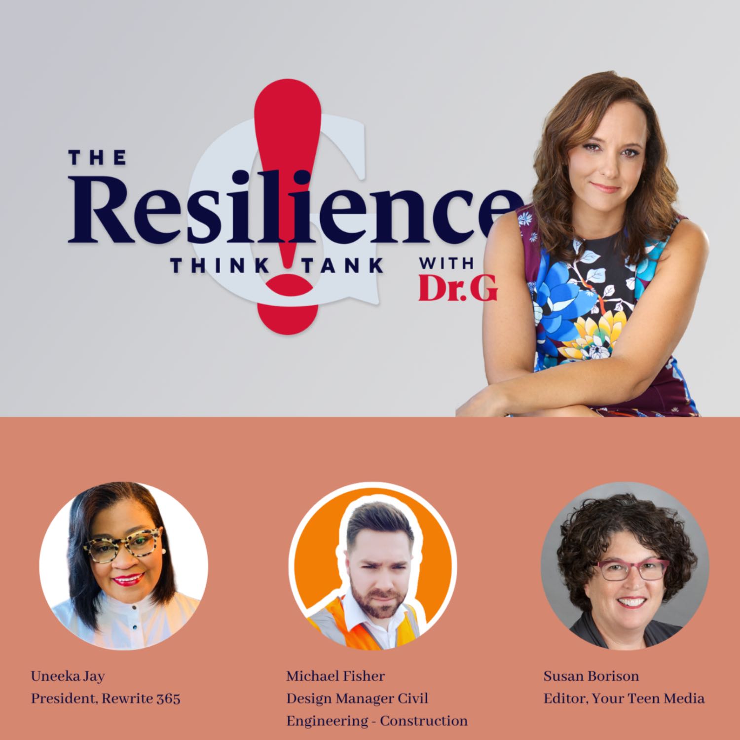 Dr G\'s Think Tank on Resilience