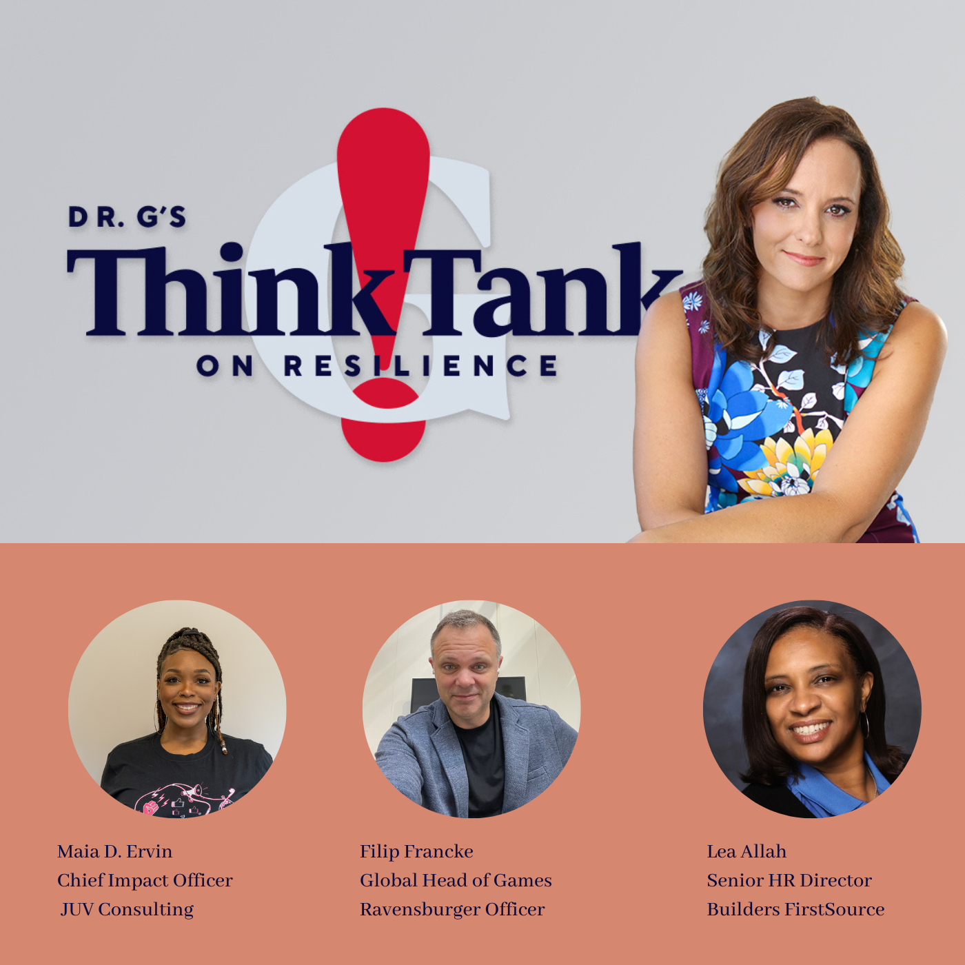 Dr G\'s Think Tank on Resilience