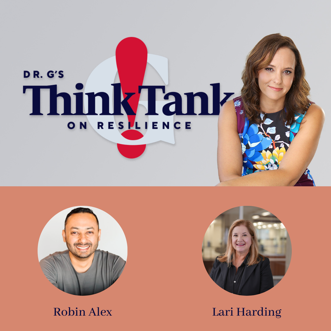 Dr G\'s Think Tank on Resilience
