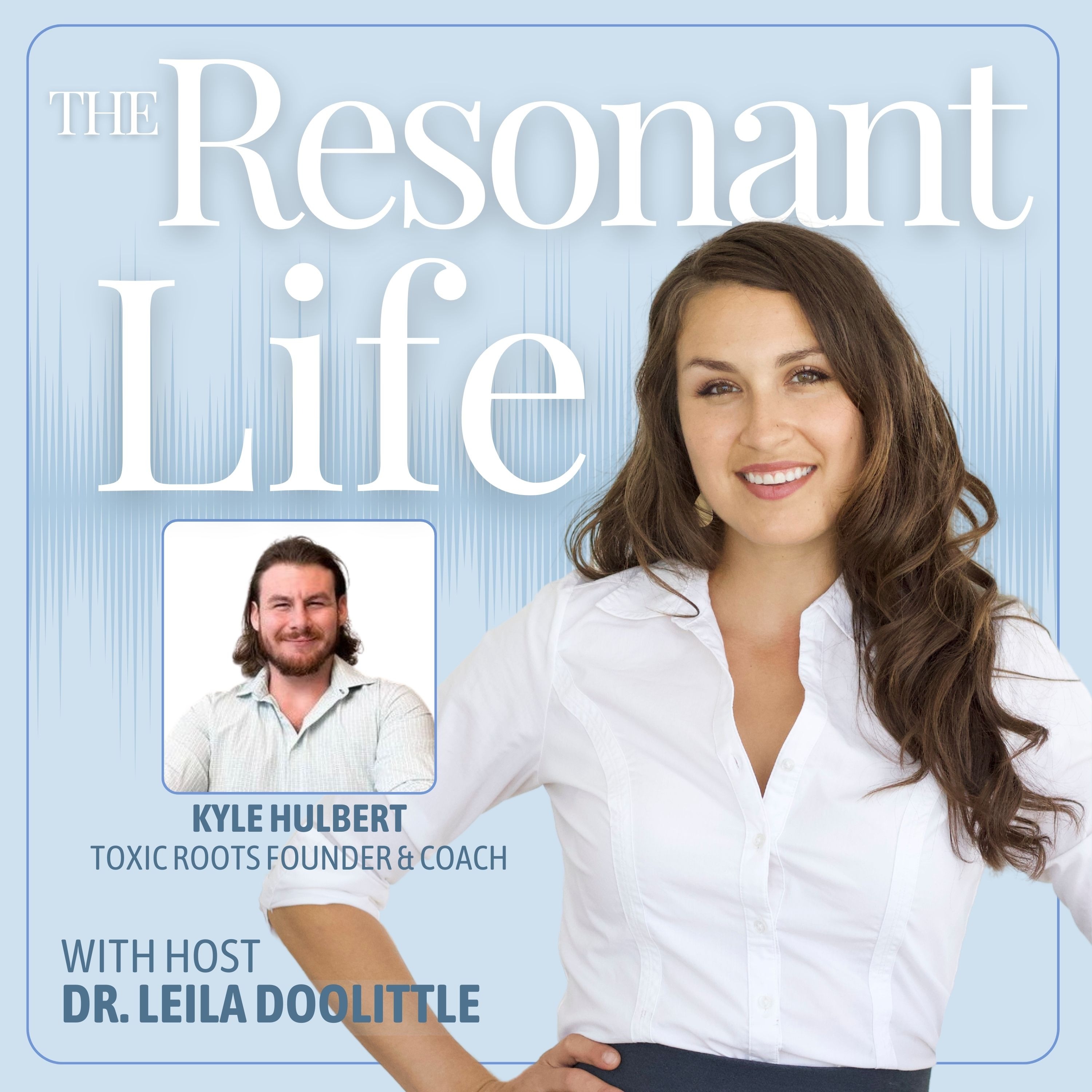 The Resonant Life