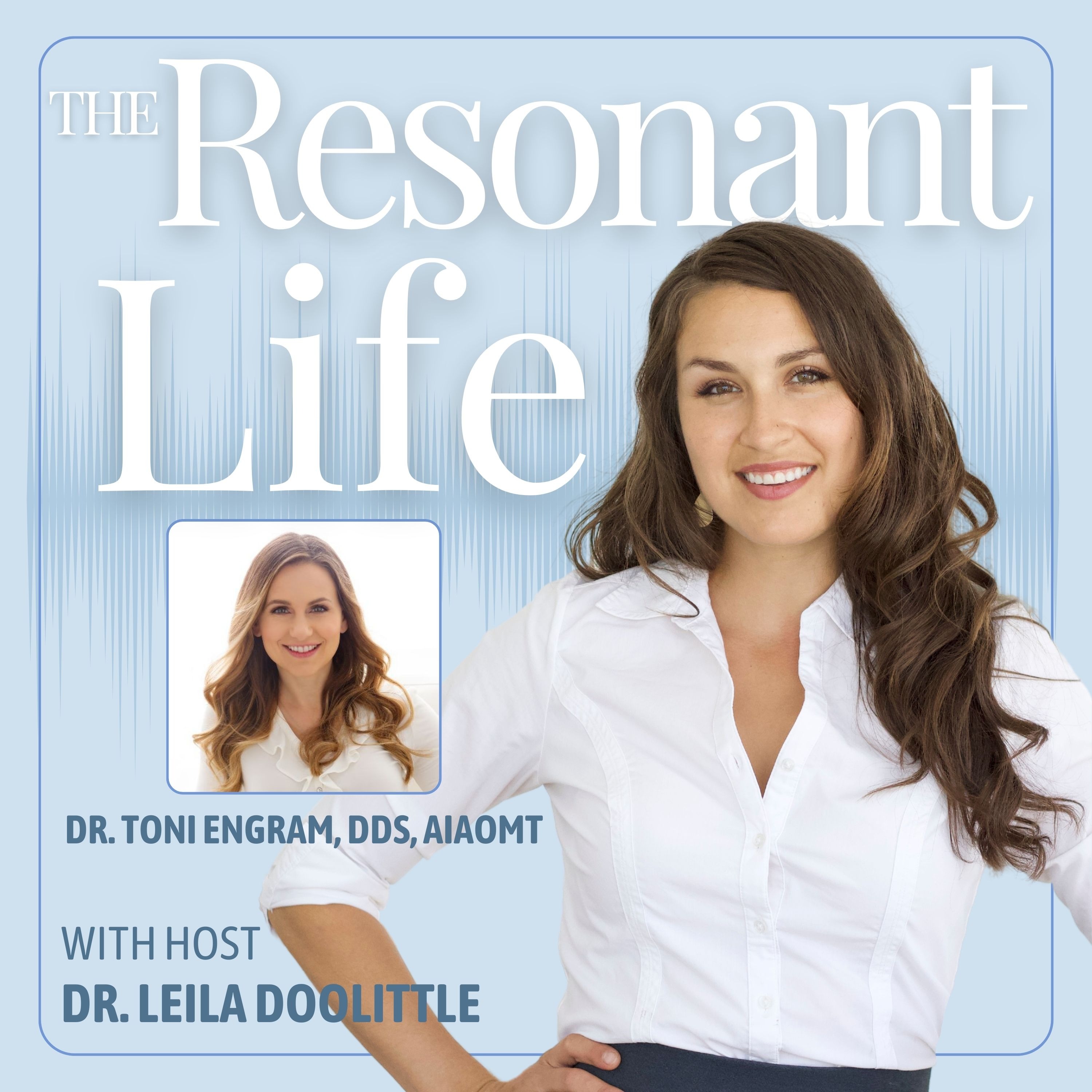 The Resonant Life