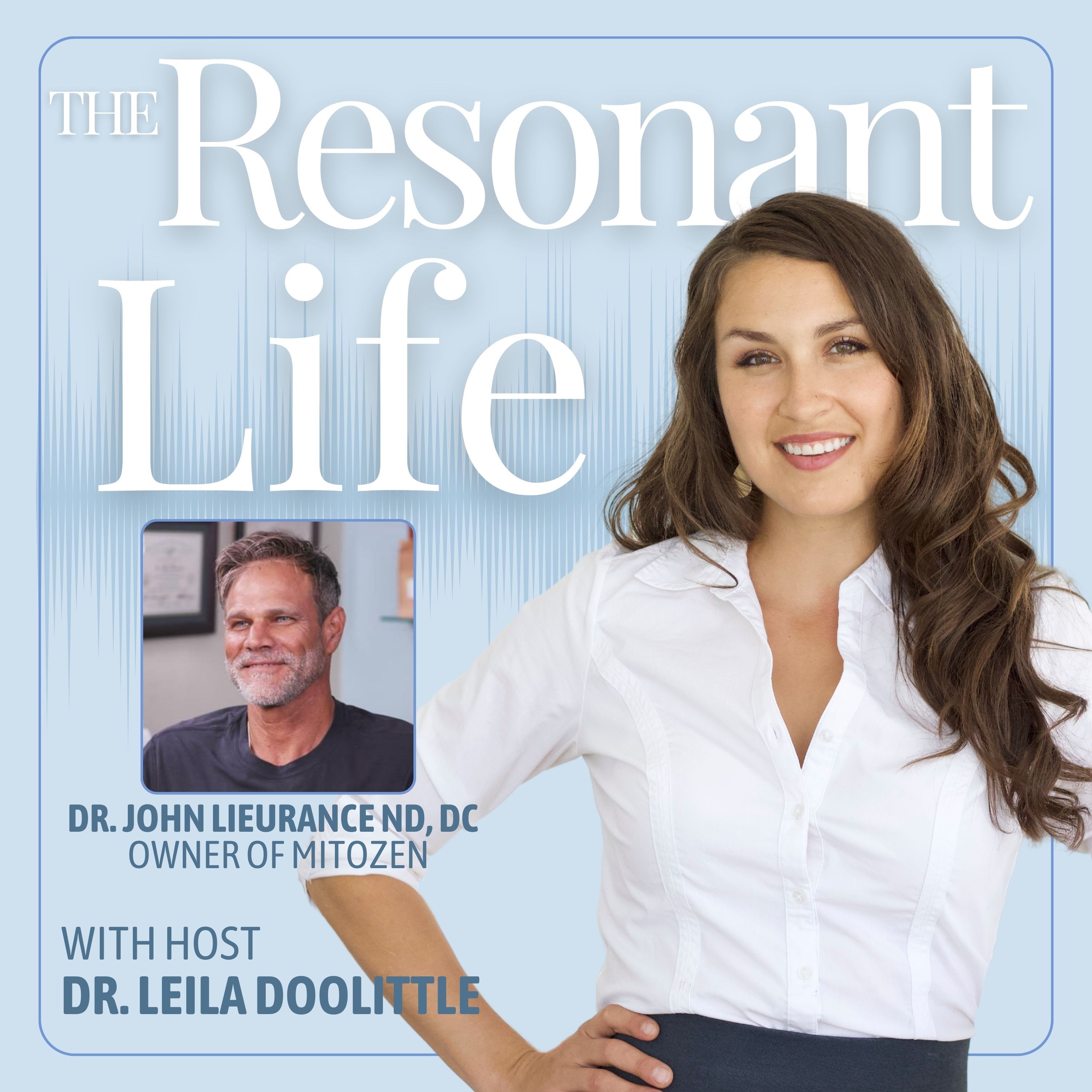 The Resonant Life