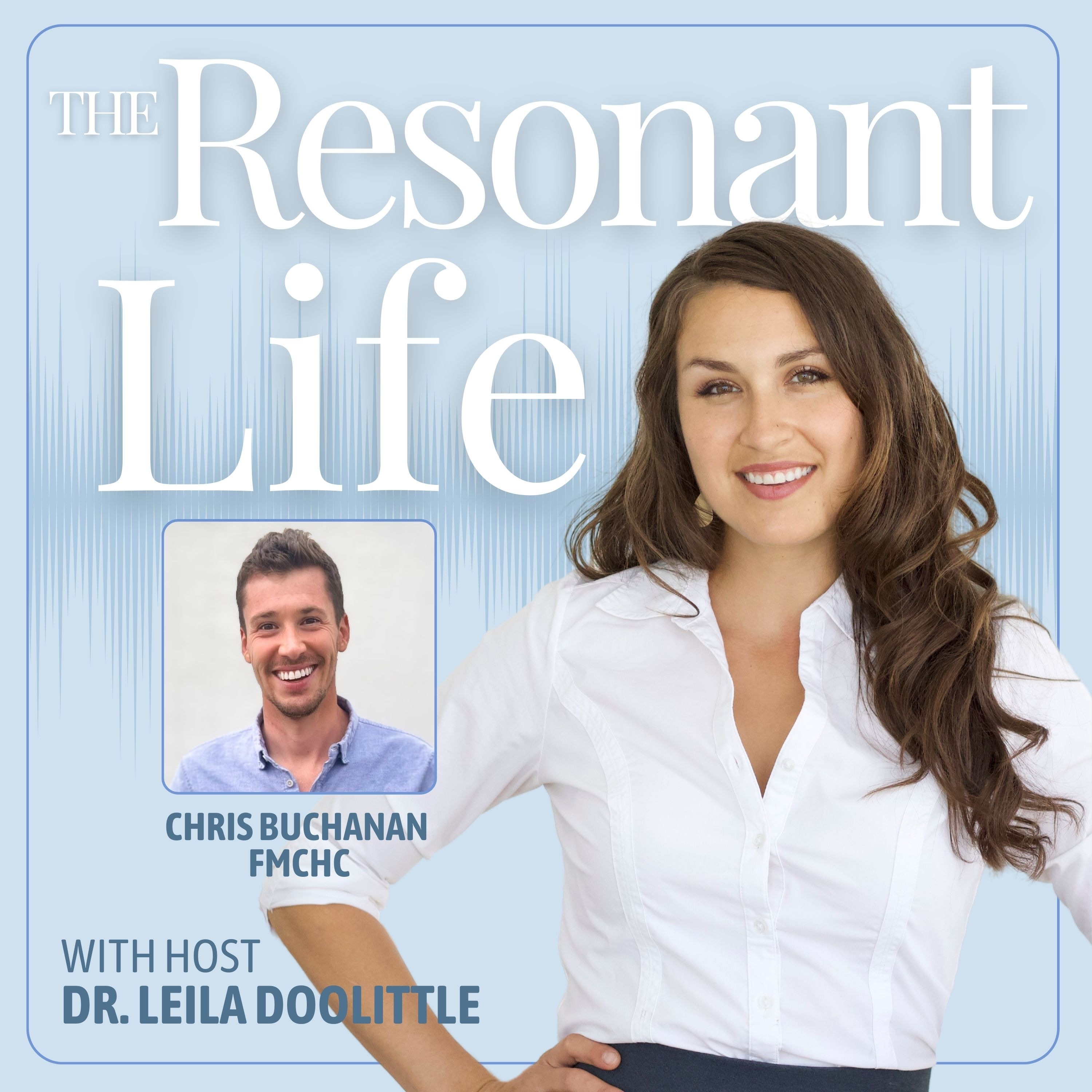 The Resonant Life