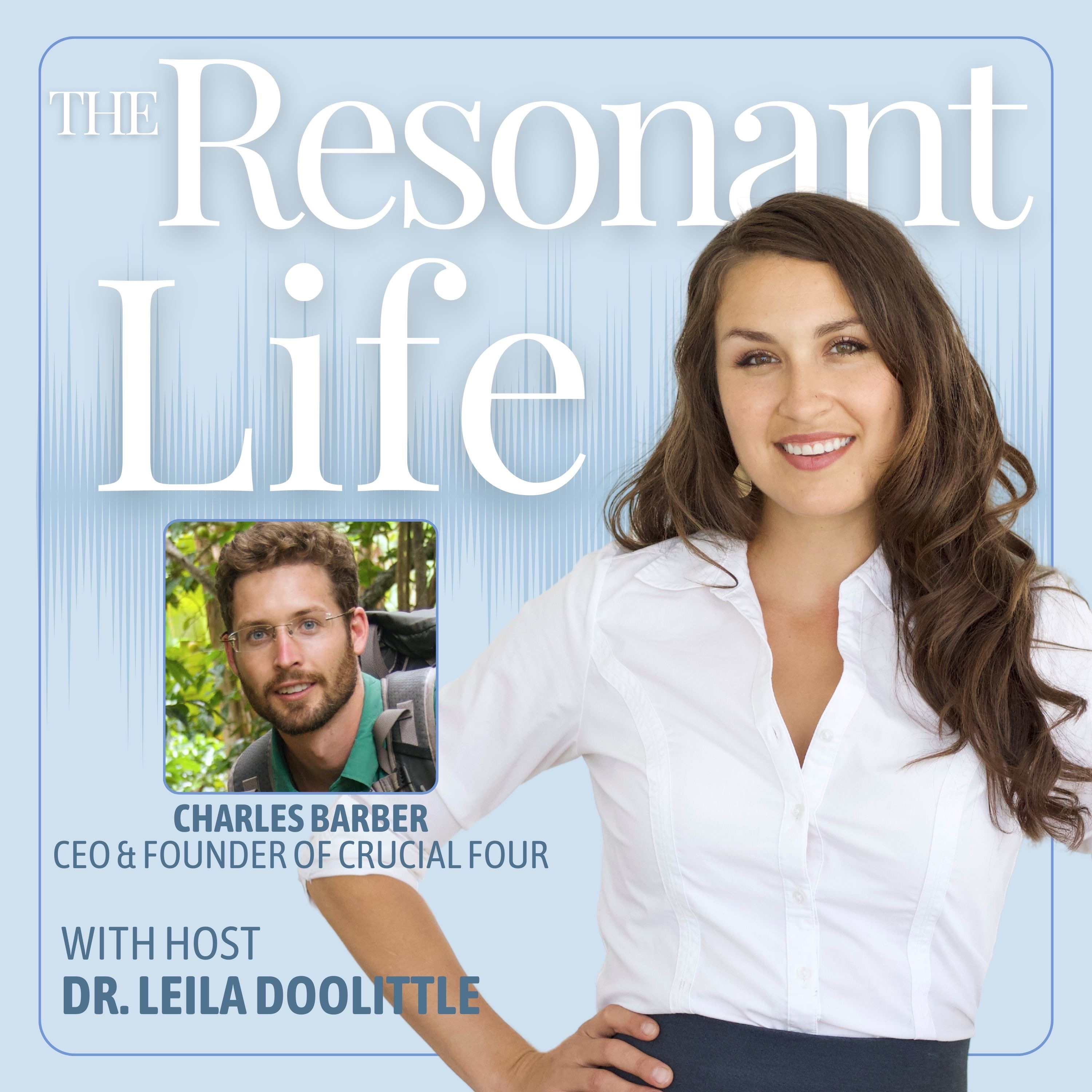 The Resonant Life