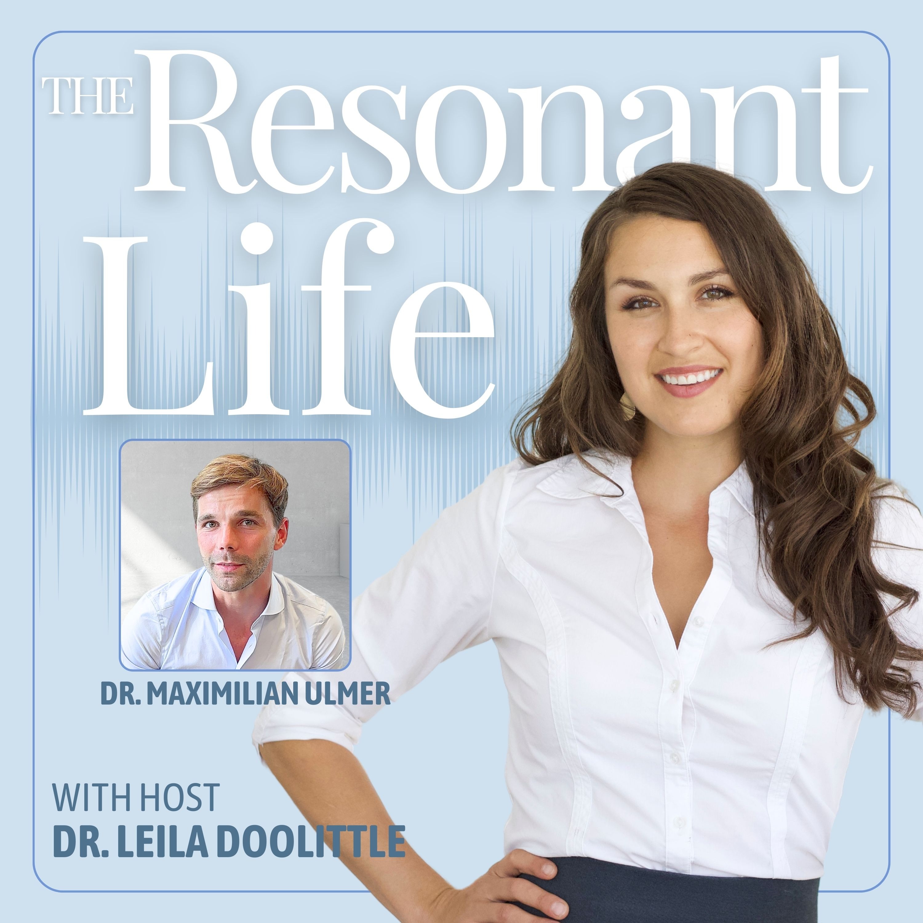The Resonant Life
