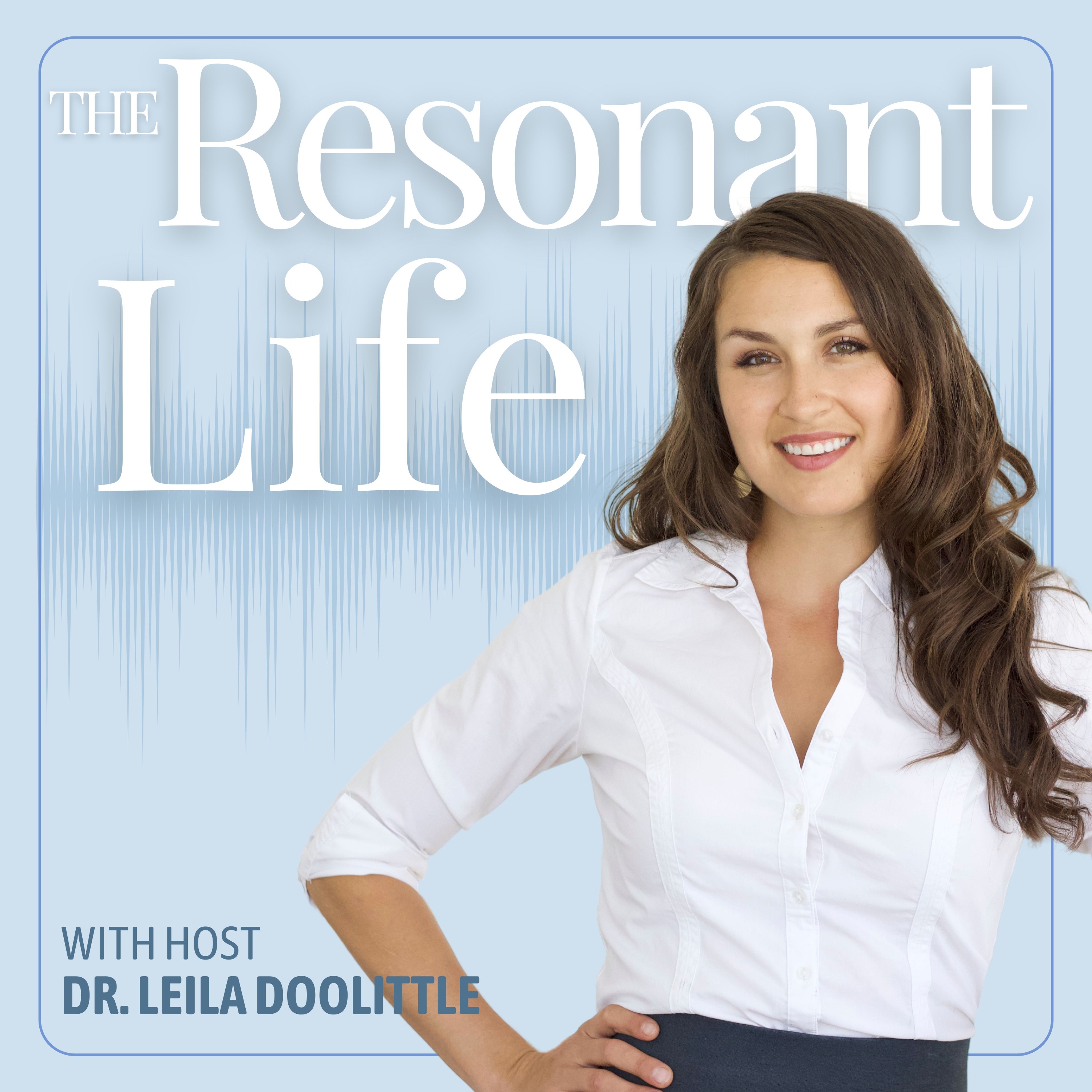 The Resonant Life