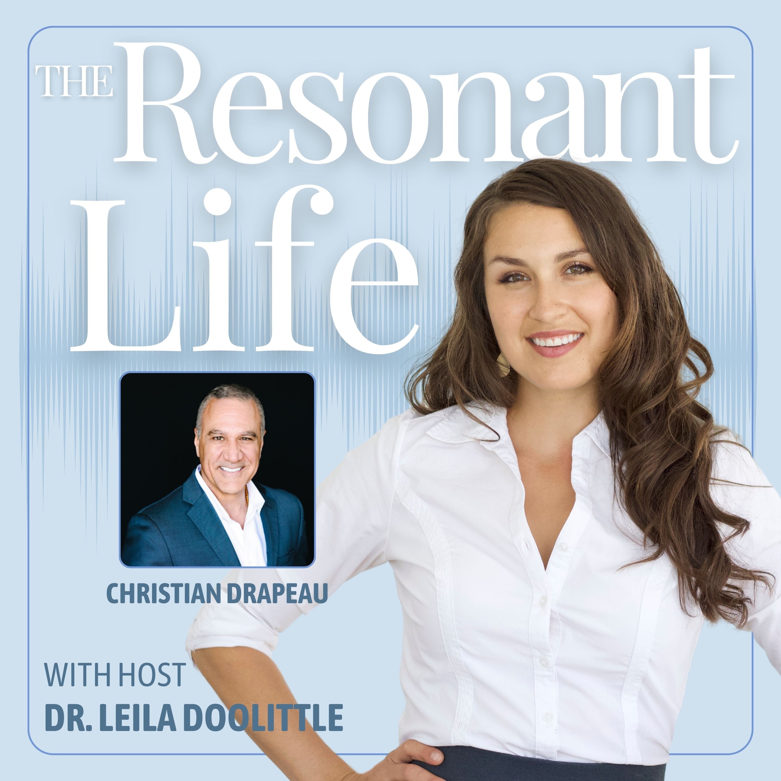 The Resonant Life
