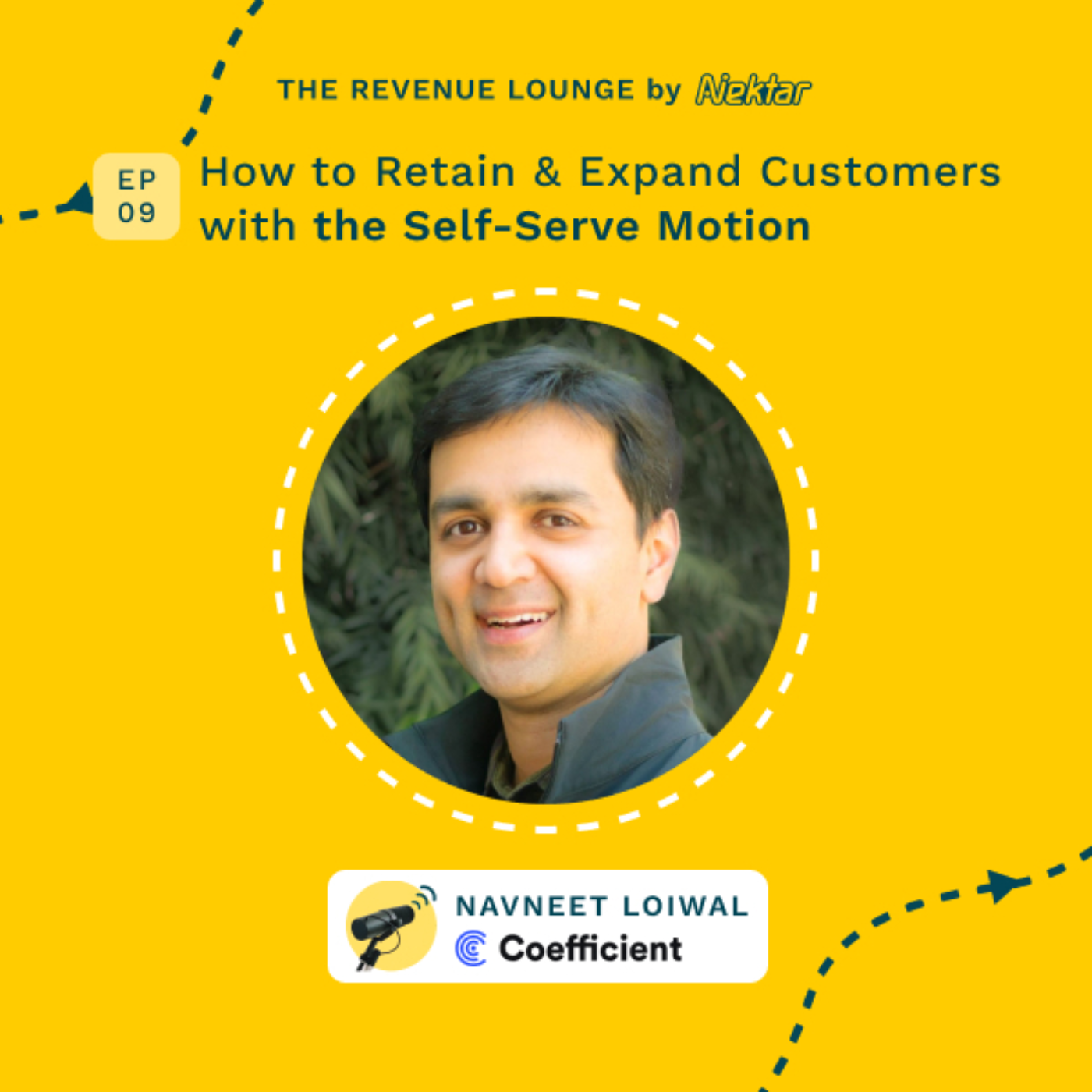 How to Retain and Expand Customers with the Self-Serve Motion  ft. Navneet Loiwal