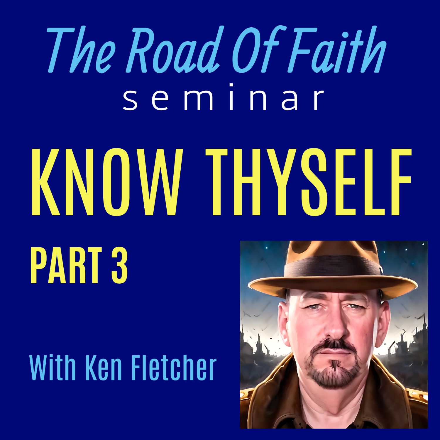 Know Thyself Part 3 * Right-Standing With God * Ken Fletcher Ministries episode artwork