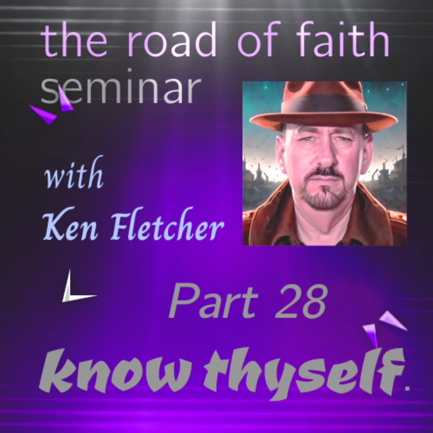 Know Thyself Part 28 * Draw Near To God * Ken Fletcher Ministries episode artwork