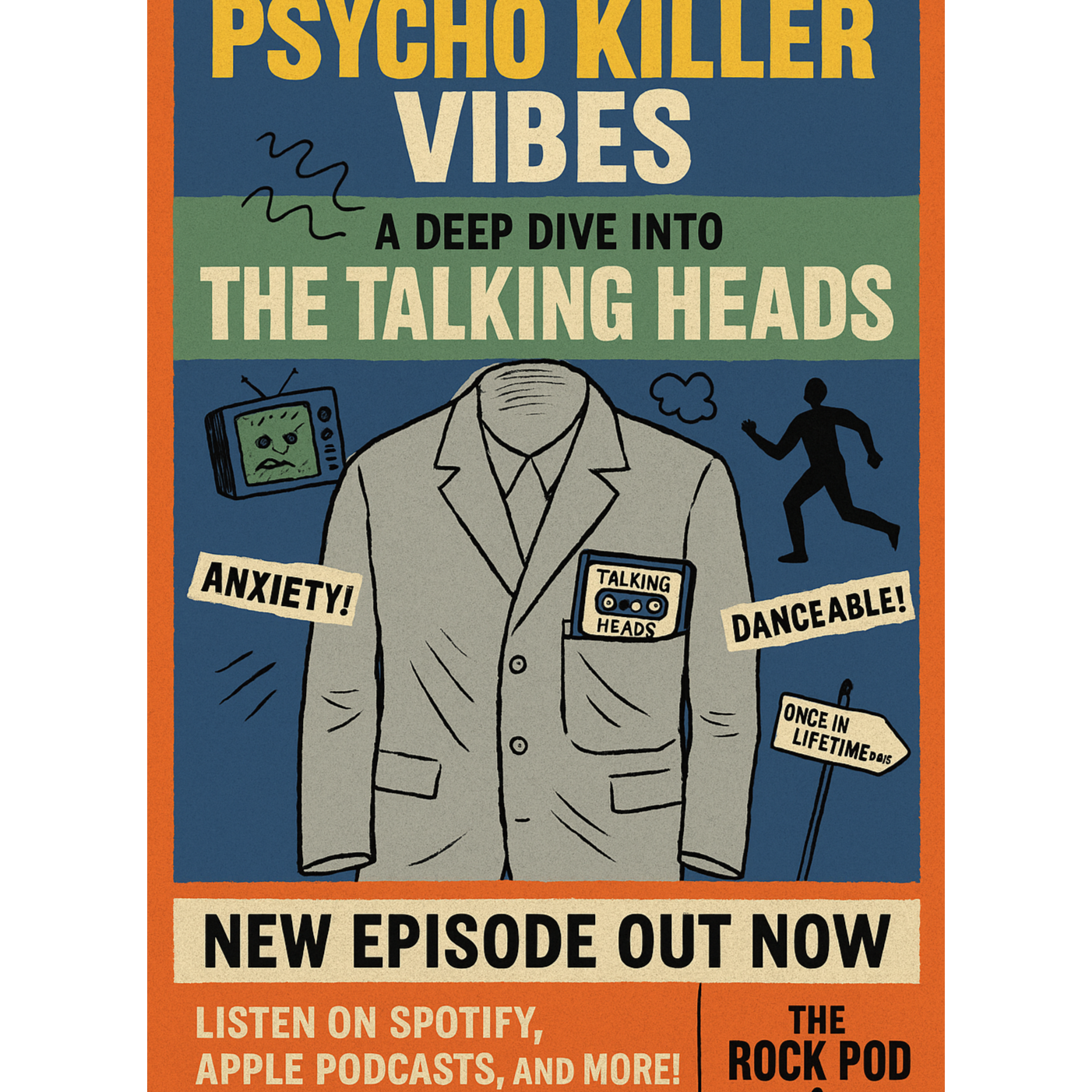 The Rock Pod / Psycho Killer Vibes: The Talking Heads