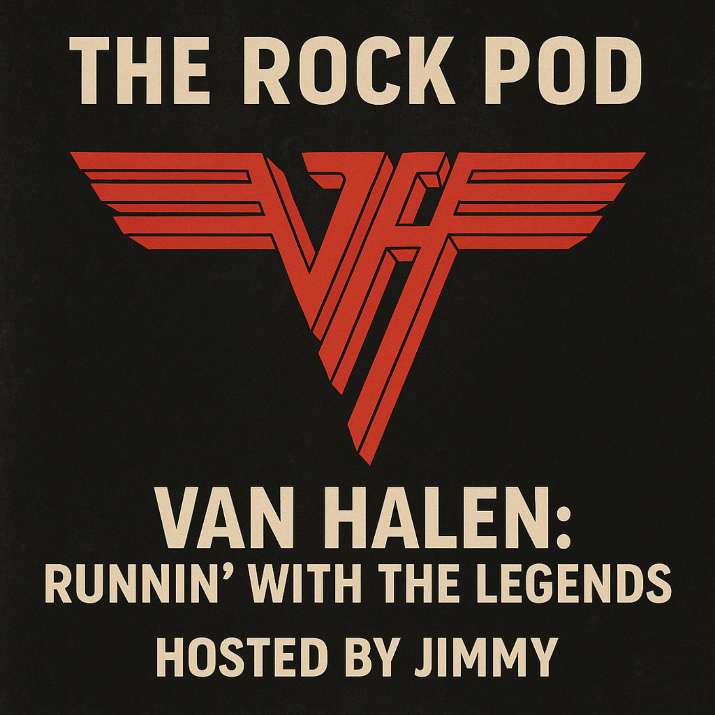 The Rock Pod / Van Halen: Runnin' With The Legends