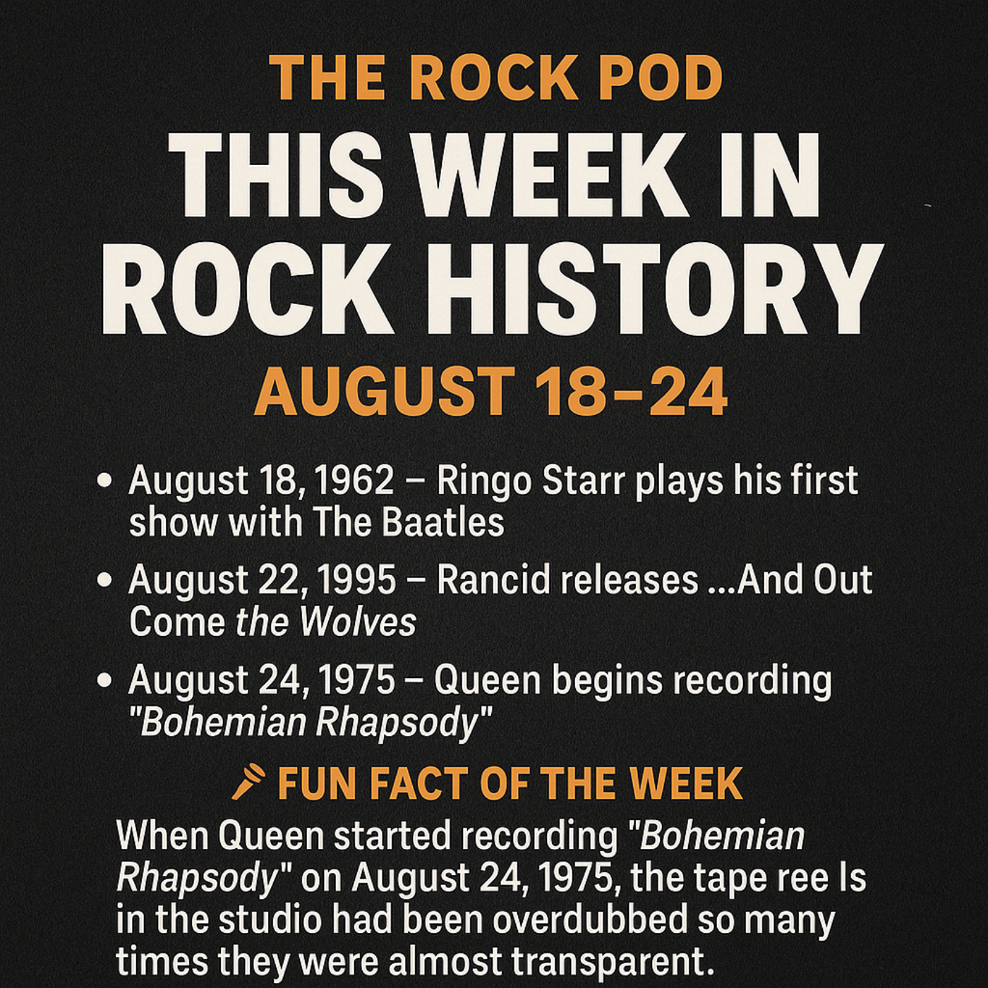 The Rock Pod / This Week In Rock Music History / Aug 18-24