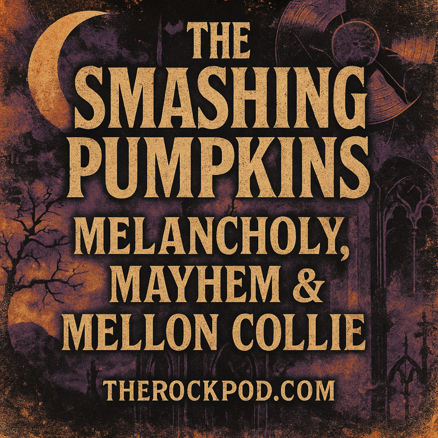 The Rock Pod / The Smashing Pumpkins: Melancholy, Mayhem & Mellon Collie episode artwork