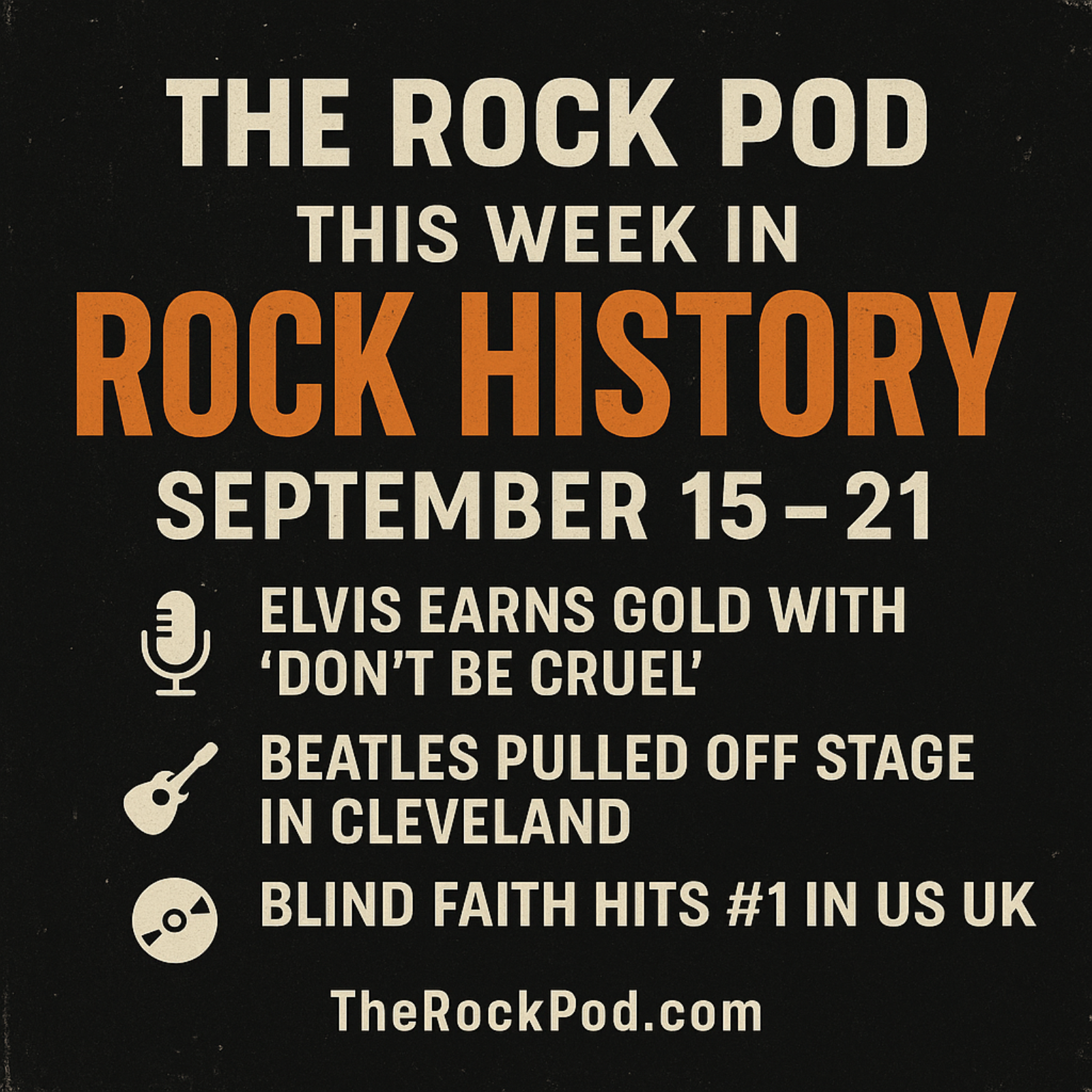 The Rock Pod / This Week In Rock Music History 09/15 - 09/21 episode artwork