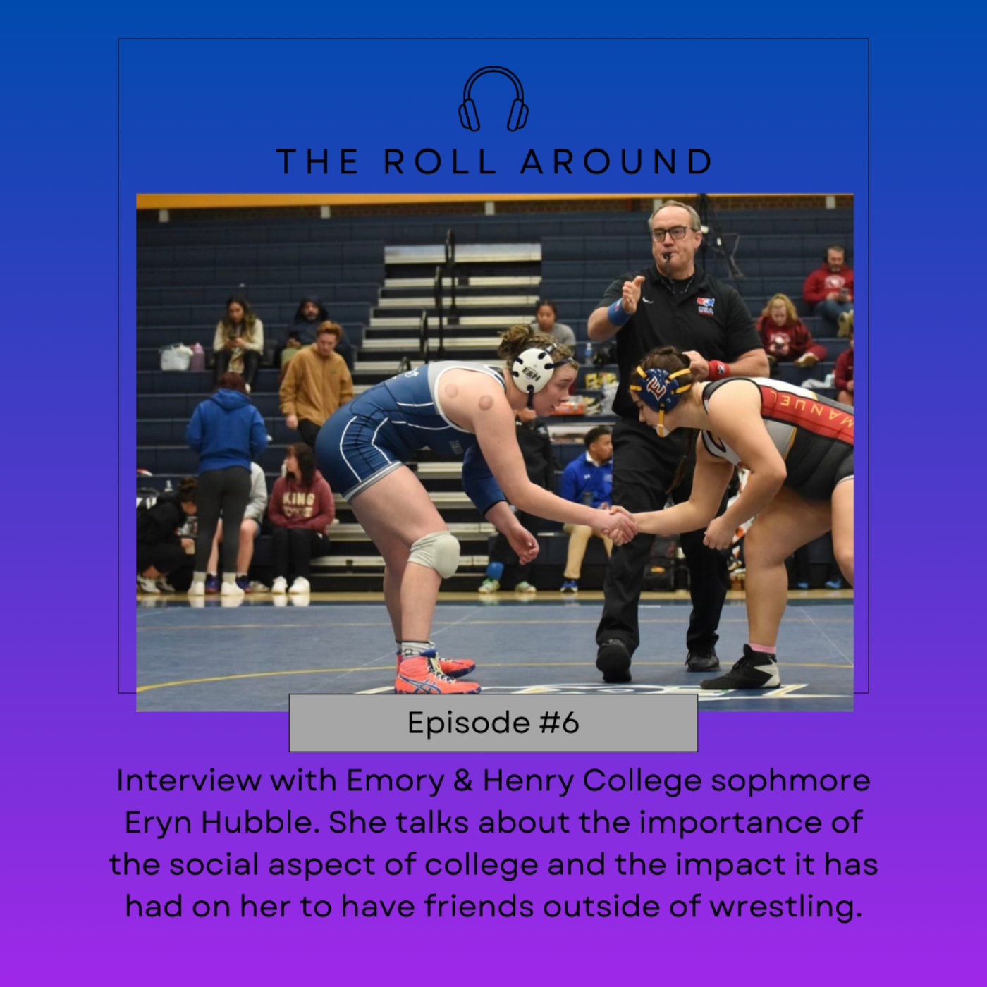 The Roll Around: A Woman\'s Voice in Wrestling