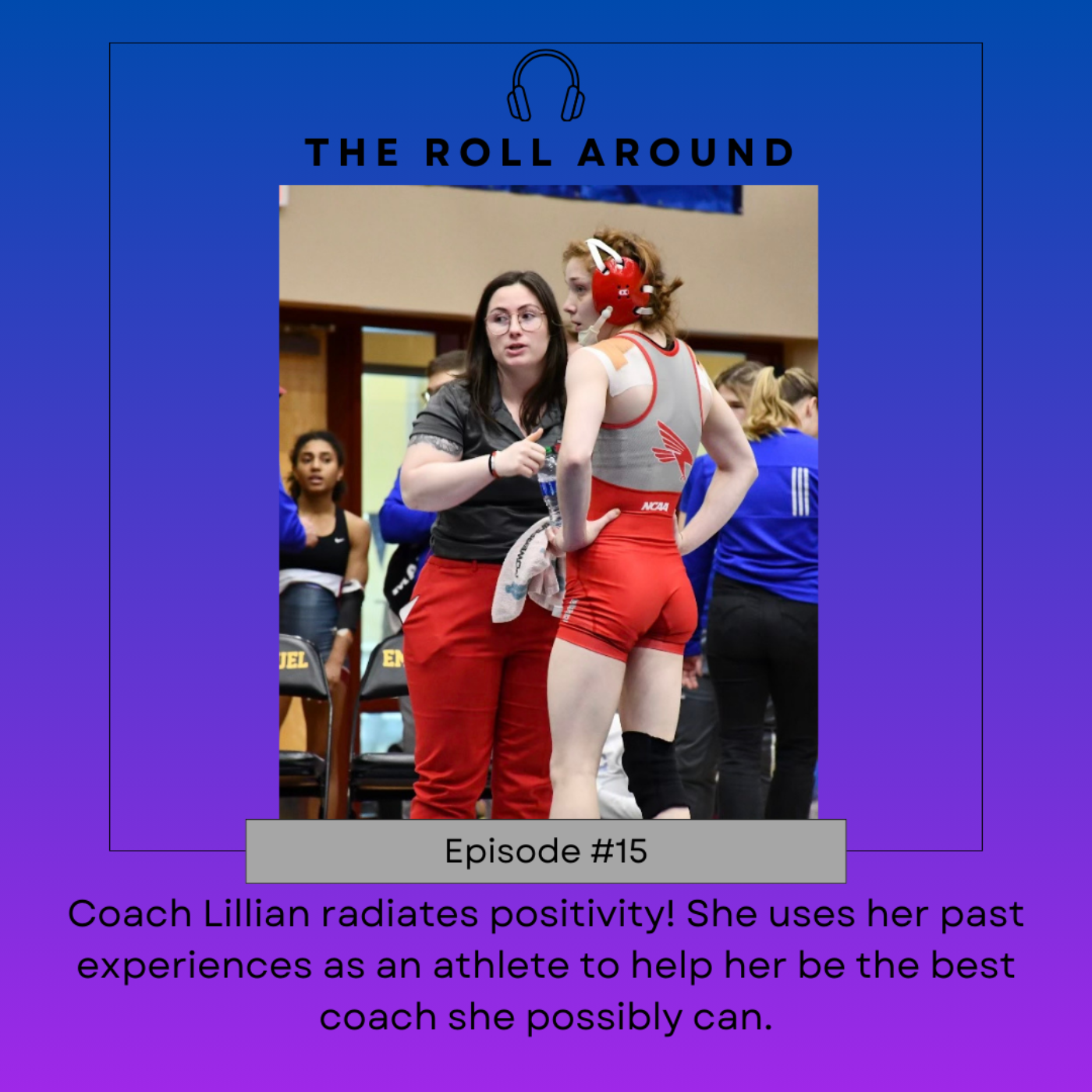 The Roll Around: A Woman\'s Voice in Wrestling