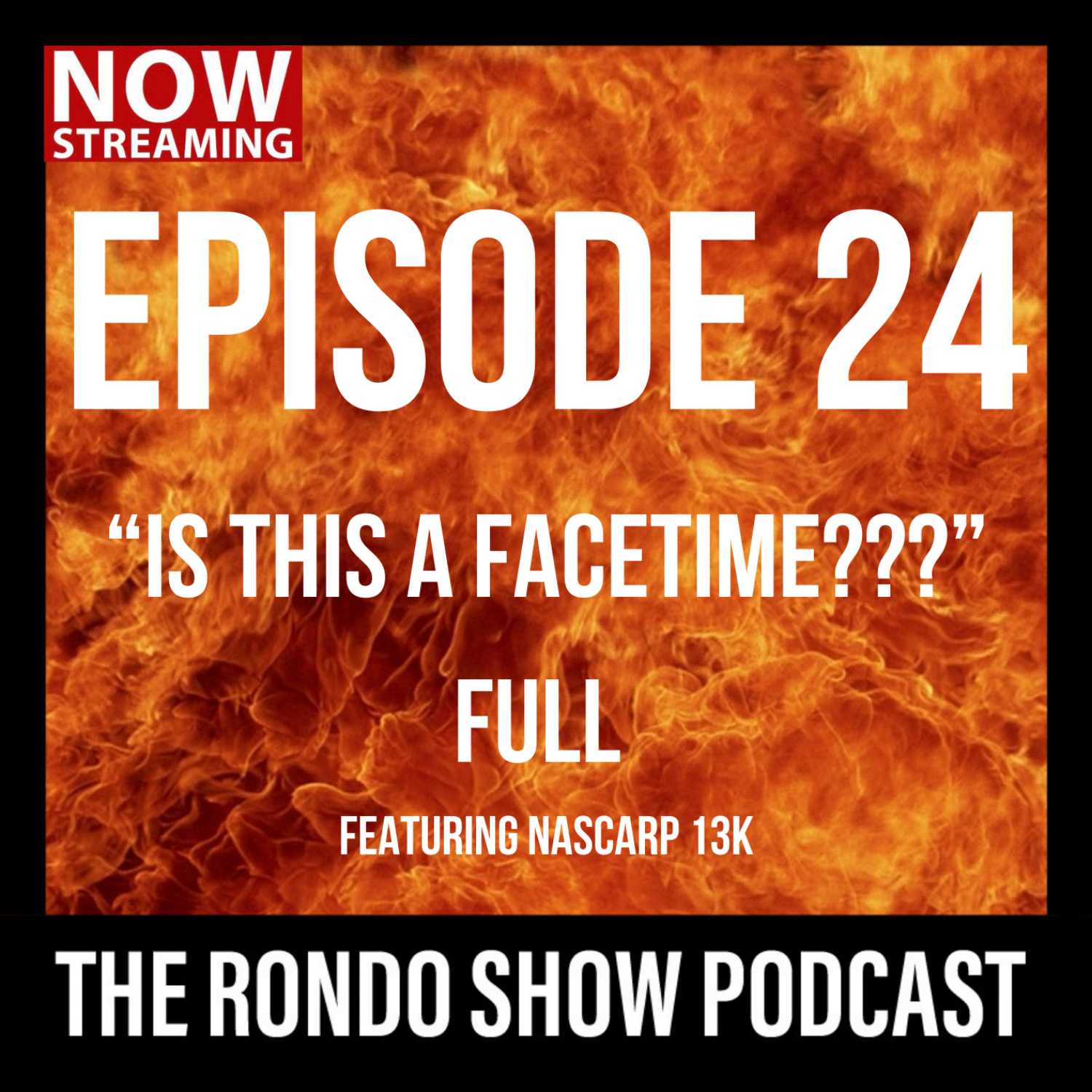 Is This A FaceTime? - Episode #24 The Rondo Show Podcast episode artwork