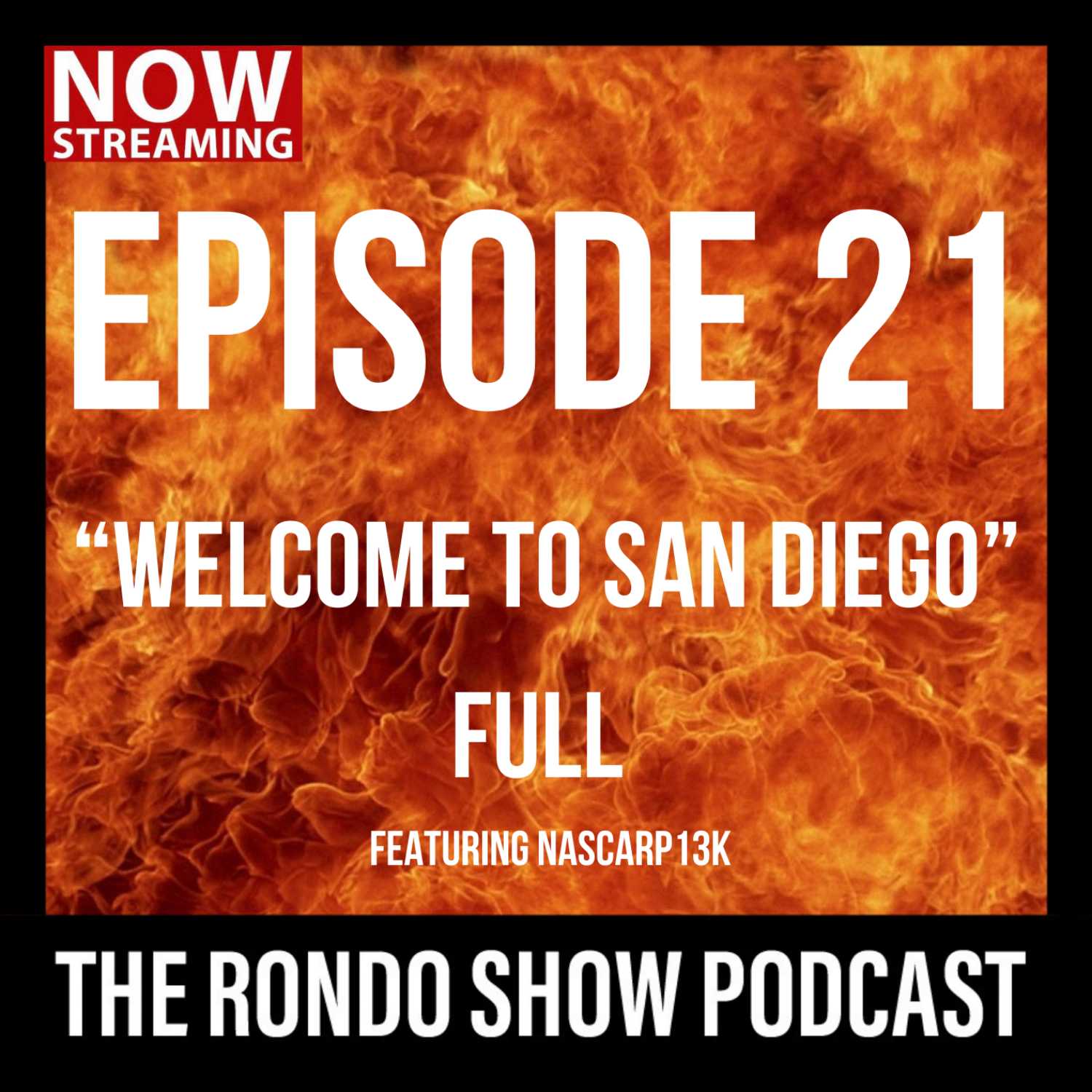 Welcome to San Diego - Ep #21 The Rondo Show Podcast episode artwork