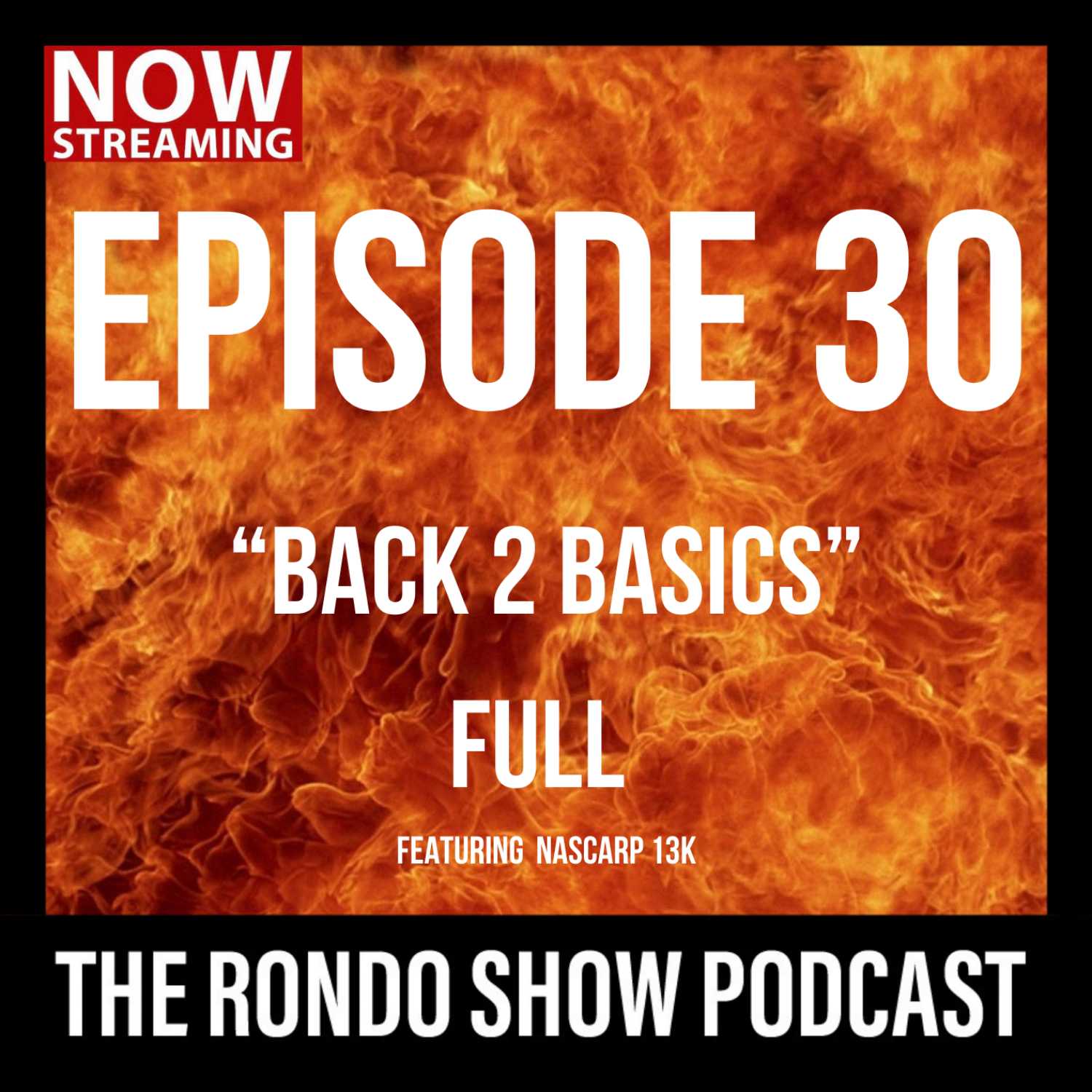 Back To Basics - Ep #30 The Rondo Show Podcast episode artwork