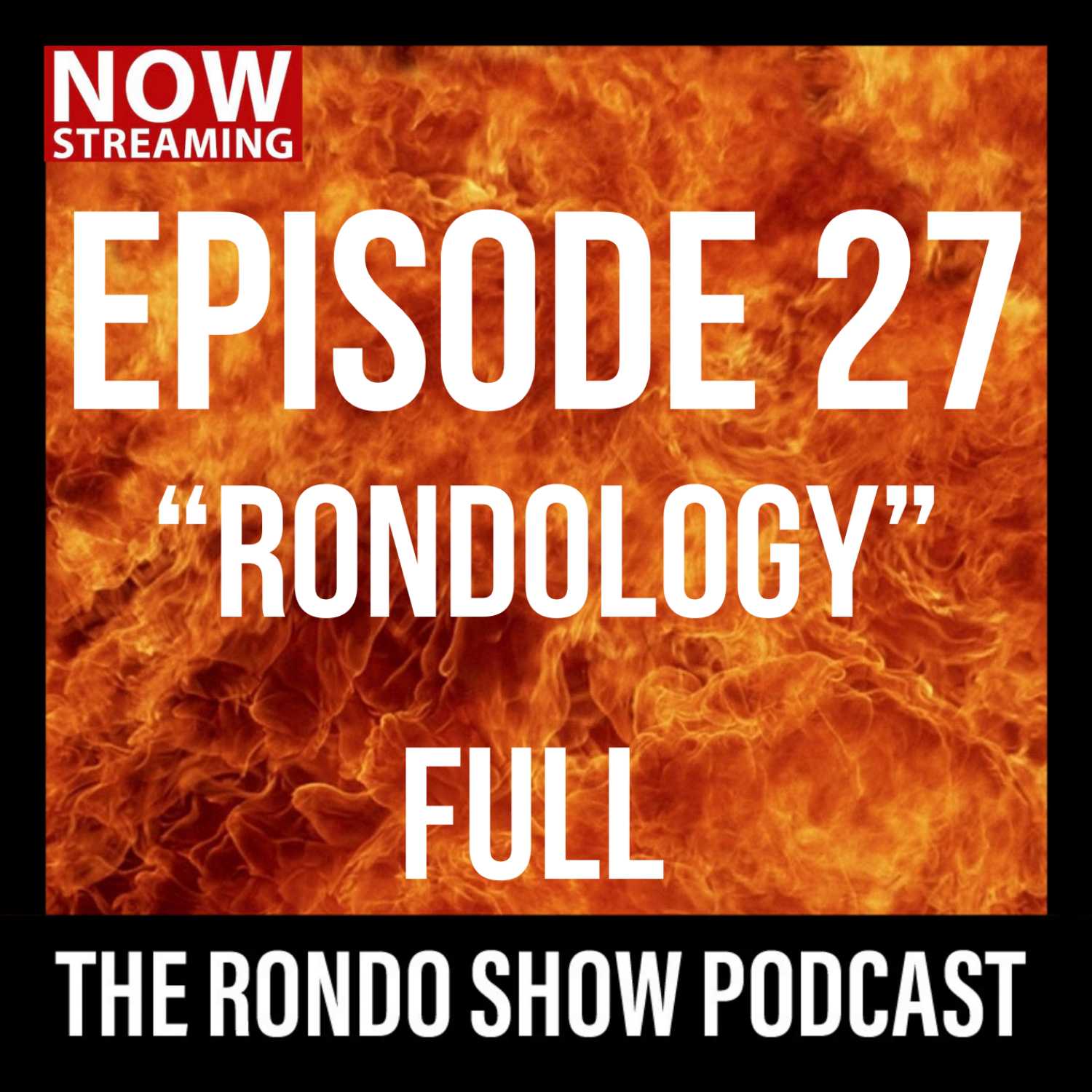 Rondology - Ep #27 The Robdo Show Podcast episode artwork