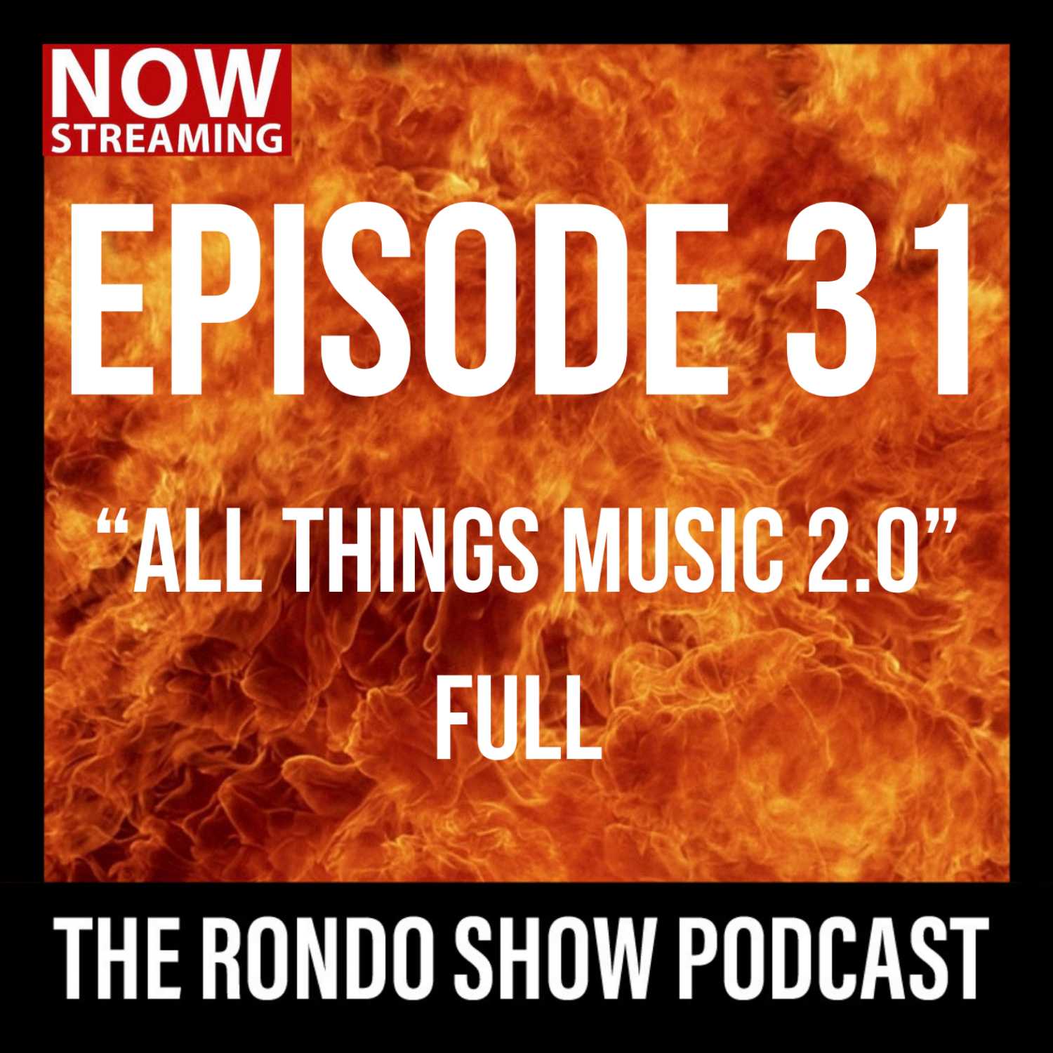All Things Music [Part 2] - Ep #31 The Rondo Show Podcast episode artwork