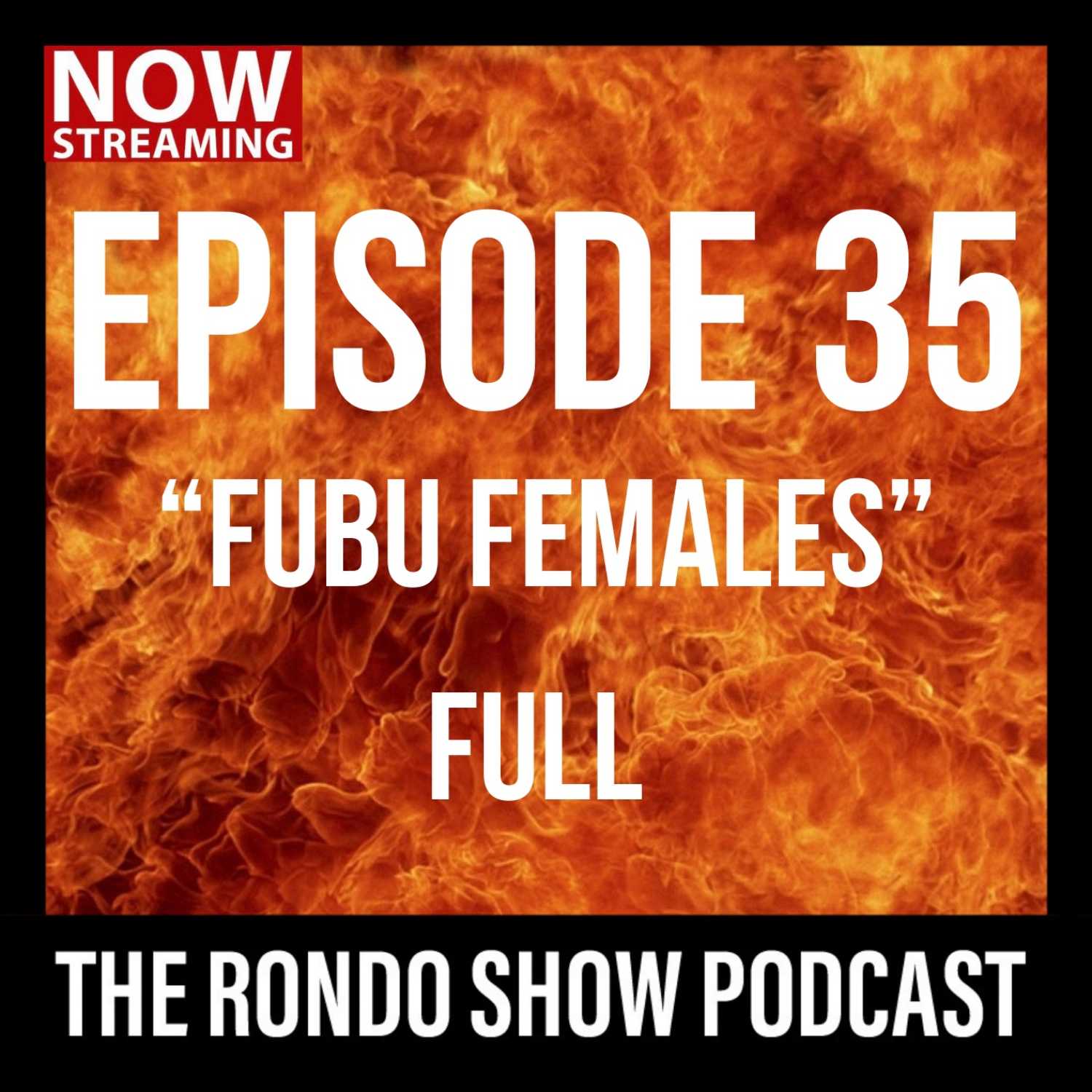FUBU Females - Ep #35 The Rondo Show Podcast episode artwork